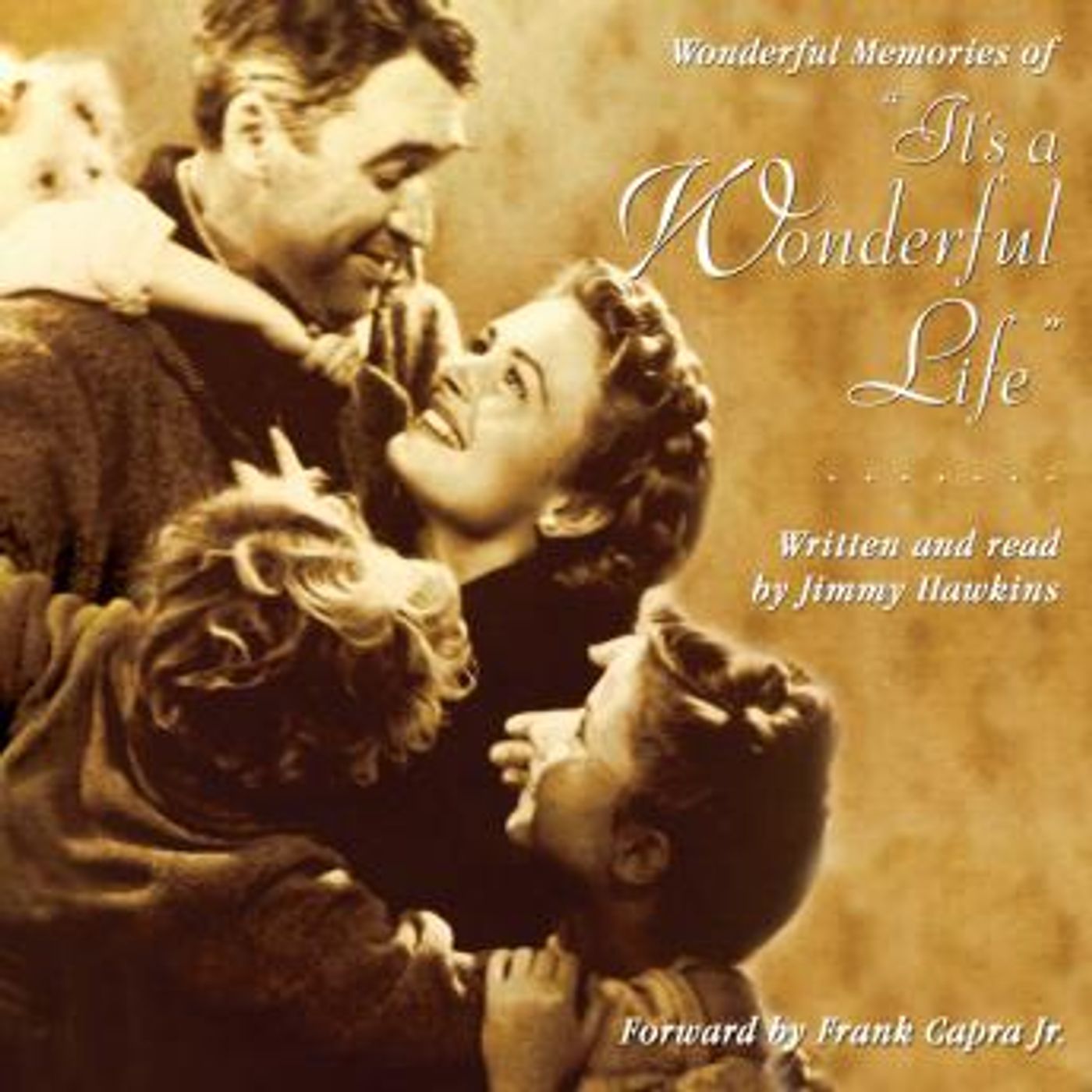 Wonderful Memories of It’s a Wonderful Life by Jimmy Hawkins