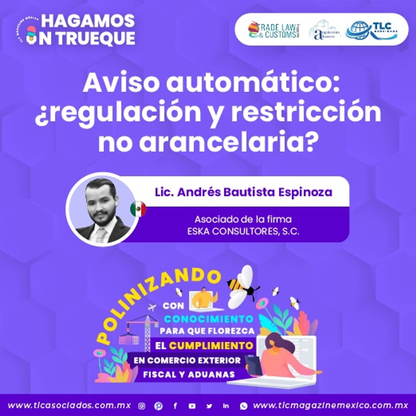 Episodio 343. Aviso automático: ¿regulación y restricción no arancelaria?