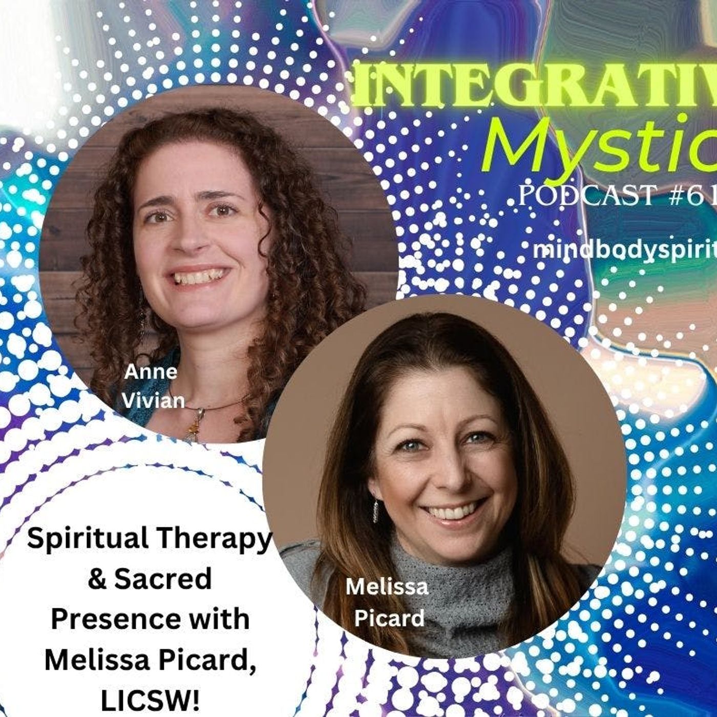 Spirituality and Psychotherapy: Interview with Melissa Picard, LICSW episode artwork