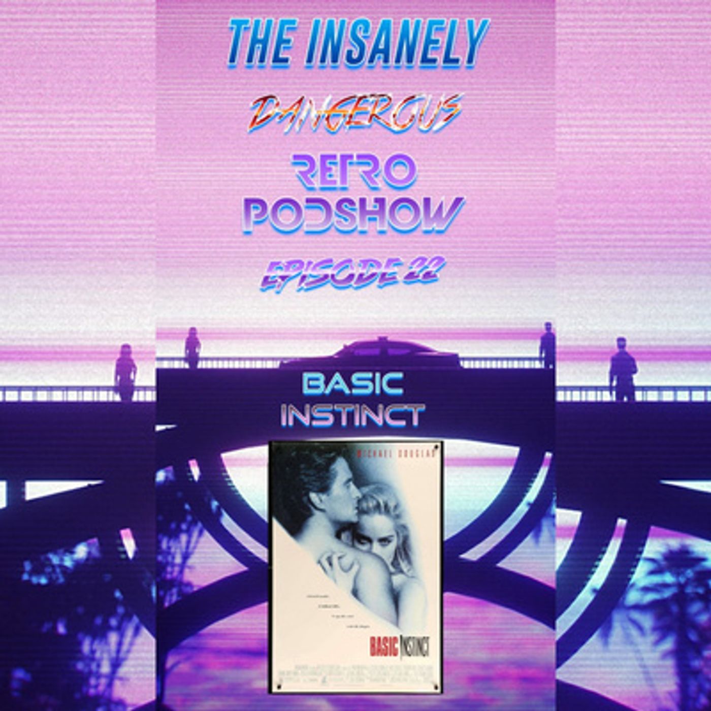 The Insanely Dangerous Retro Podshow