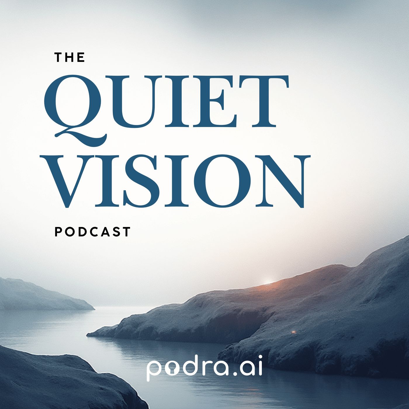 The Quiet Vision Podcast cover art