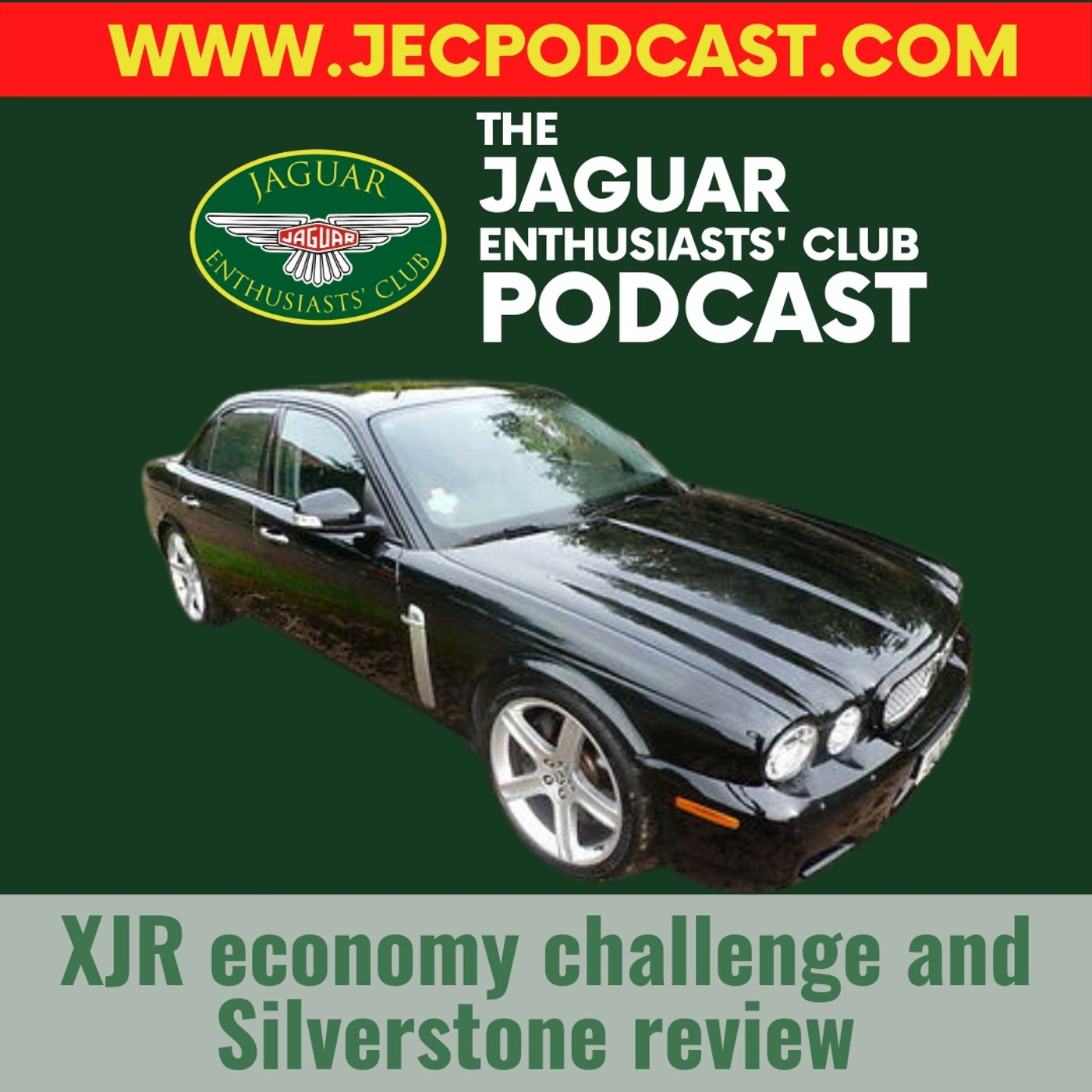 Episode 45: An economy run challenge with an XJR and reviewing racing at Silverstone episode artwork