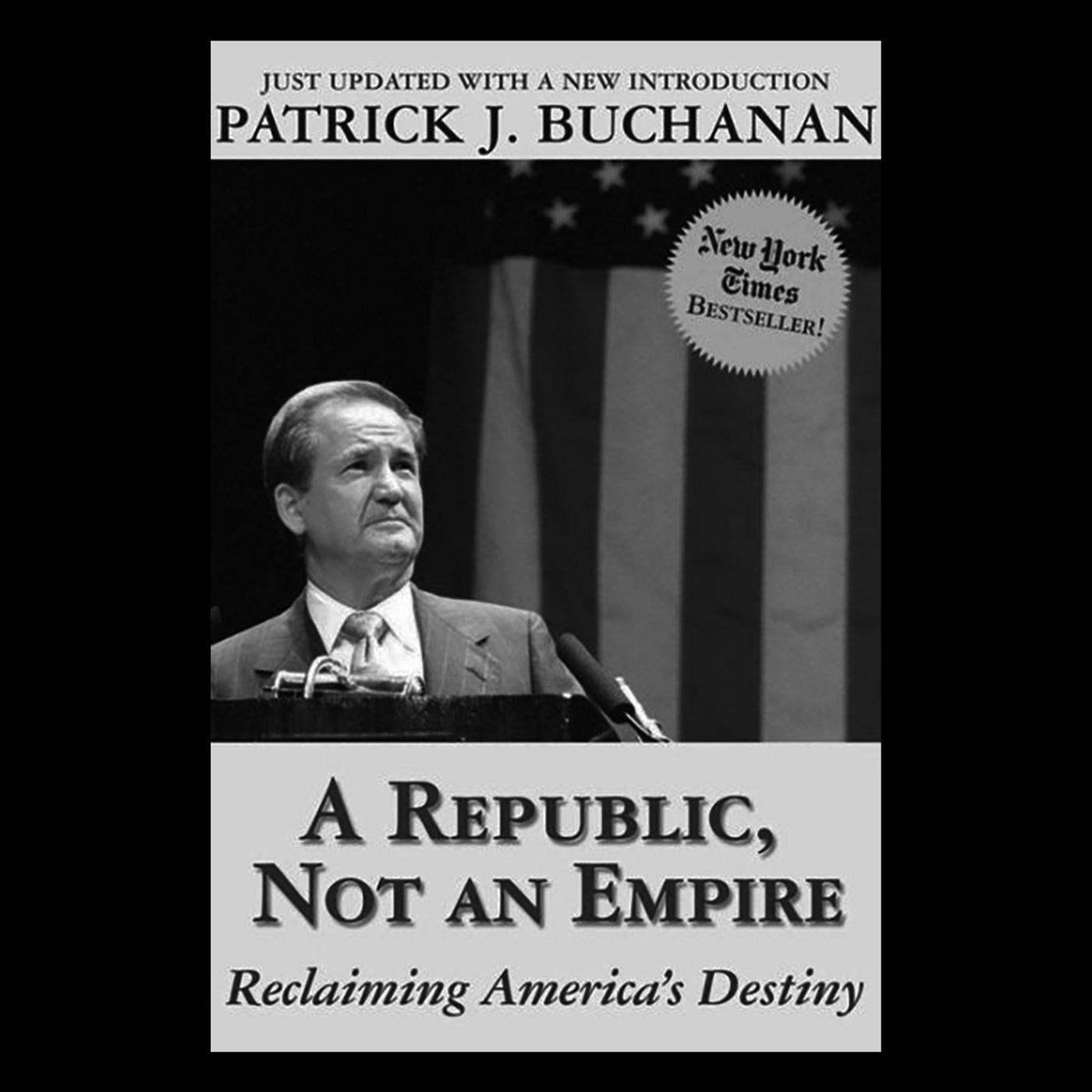 Review: A Republic, Not an Empire by Patrick Buchanan