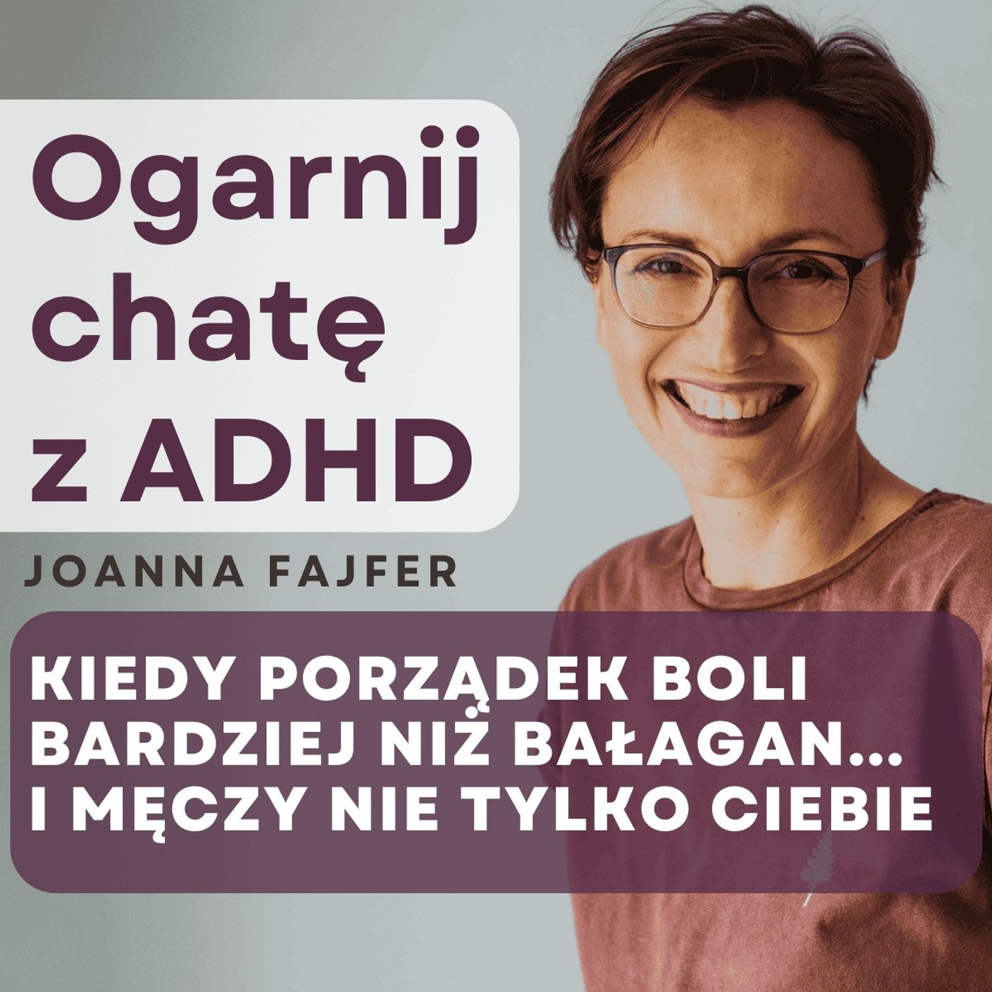 Ogarnij chatę z ADHD