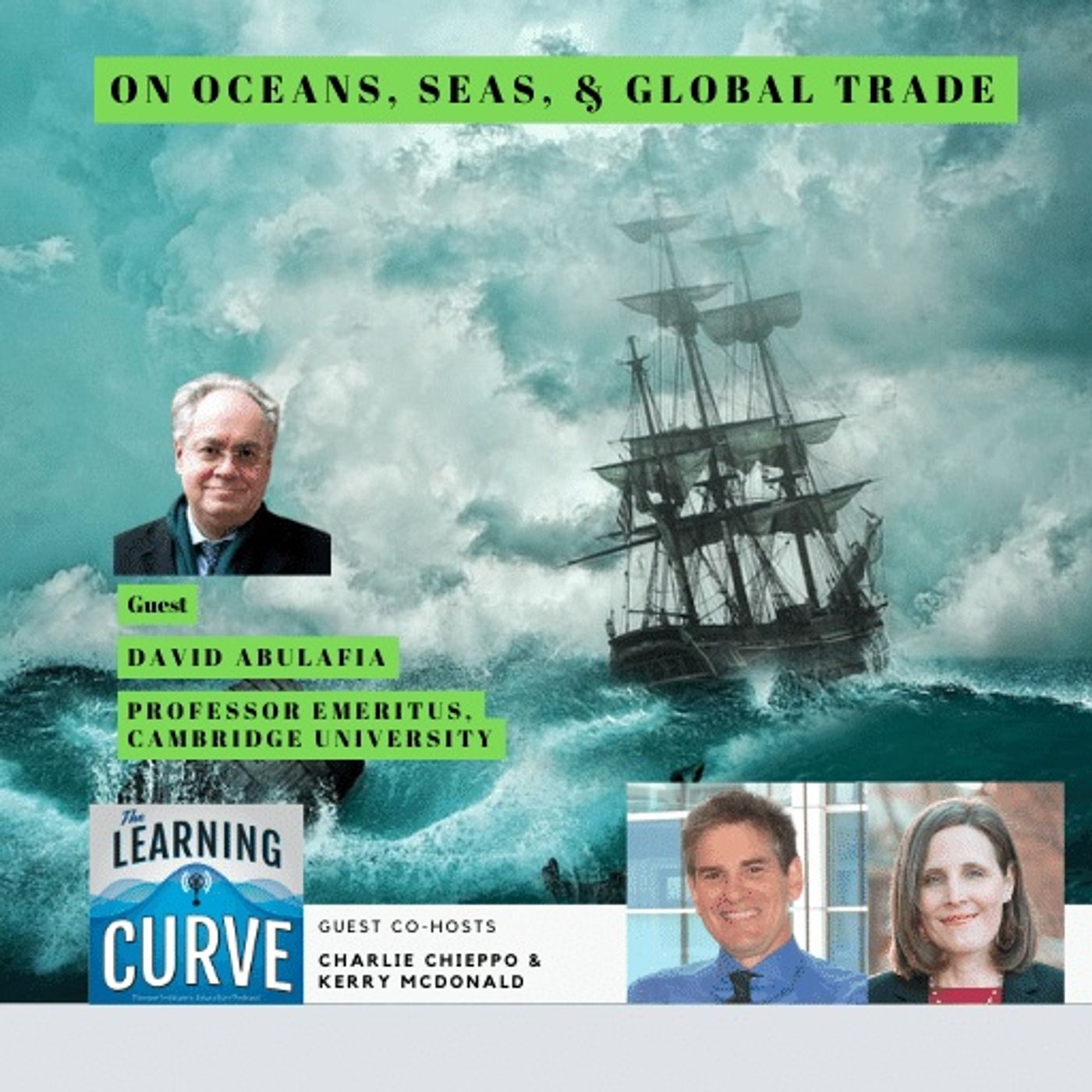UK Cambridge’s Prof. David Abulafia on Oceans, Seas, & Global Trade episode artwork