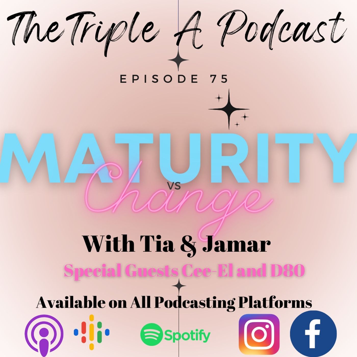 TAP EP 75 "Maturity VS Change" with Cee- El and D80