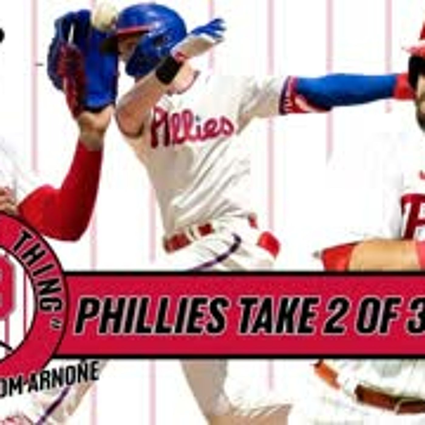 Philadelphia Phillies Take Series From The Mets | Here’s The Thing with Mitch Williams | A2D Radio episode artwork