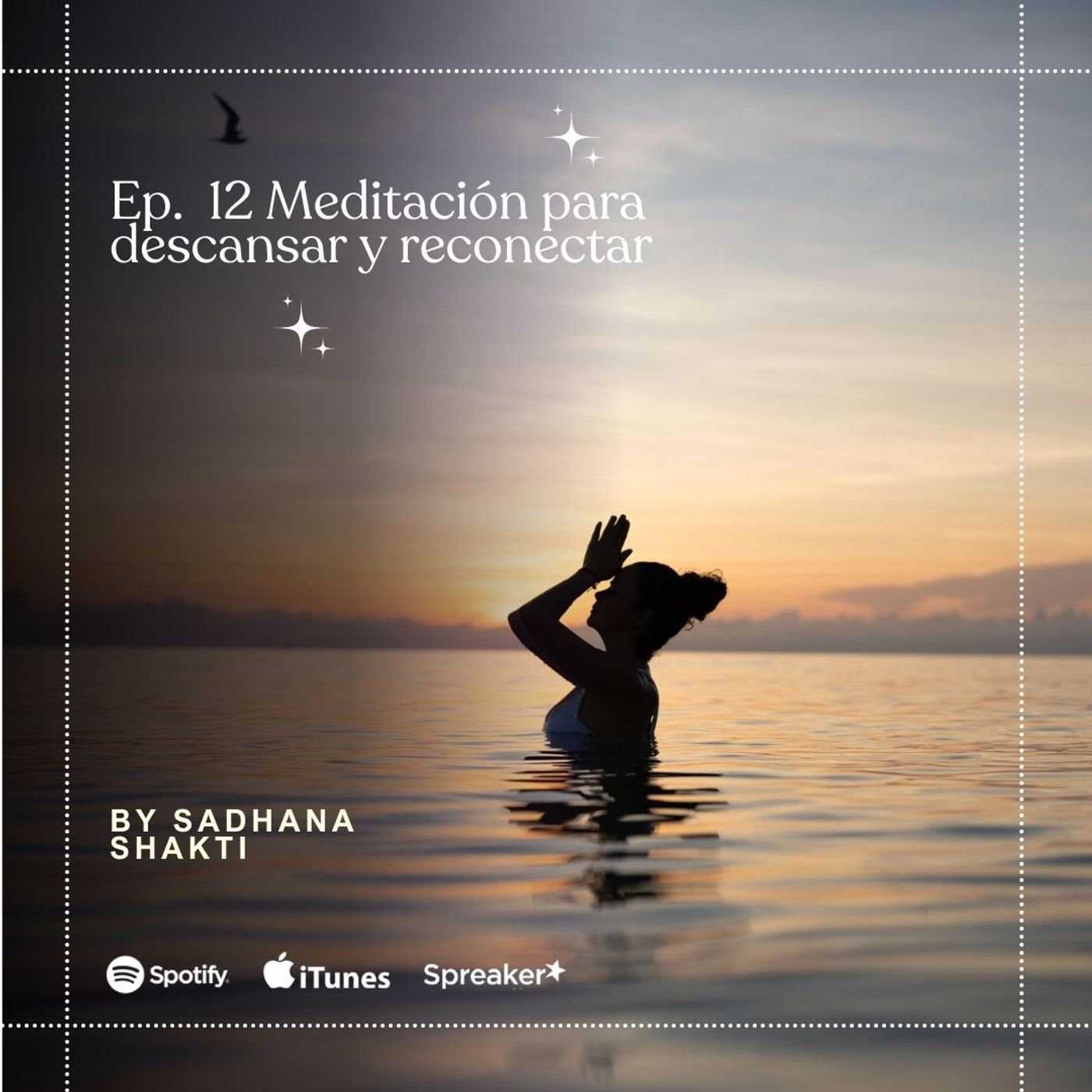 Ep. 12 Meditación para descansar y reconectar episode artwork