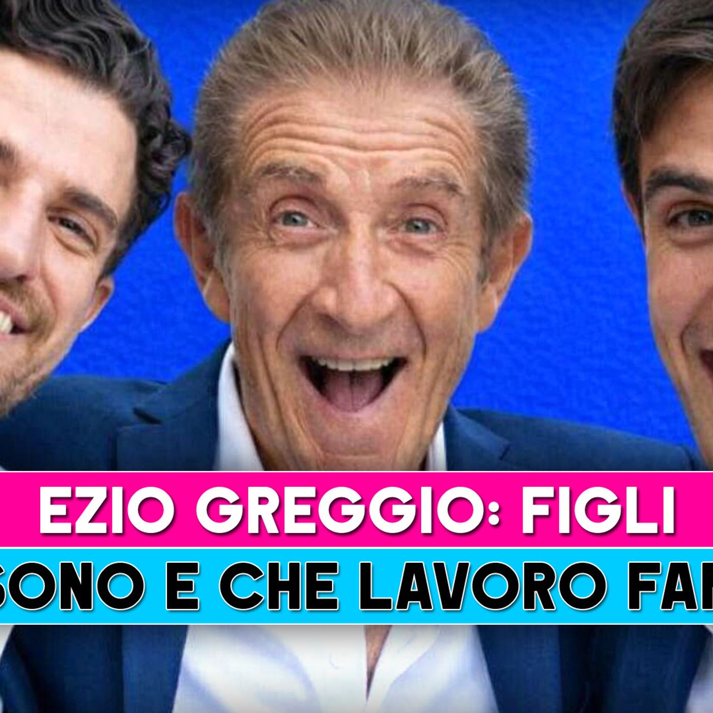 Ezio Greggio, Figli: Chi Sono E Che lavoro Fanno!