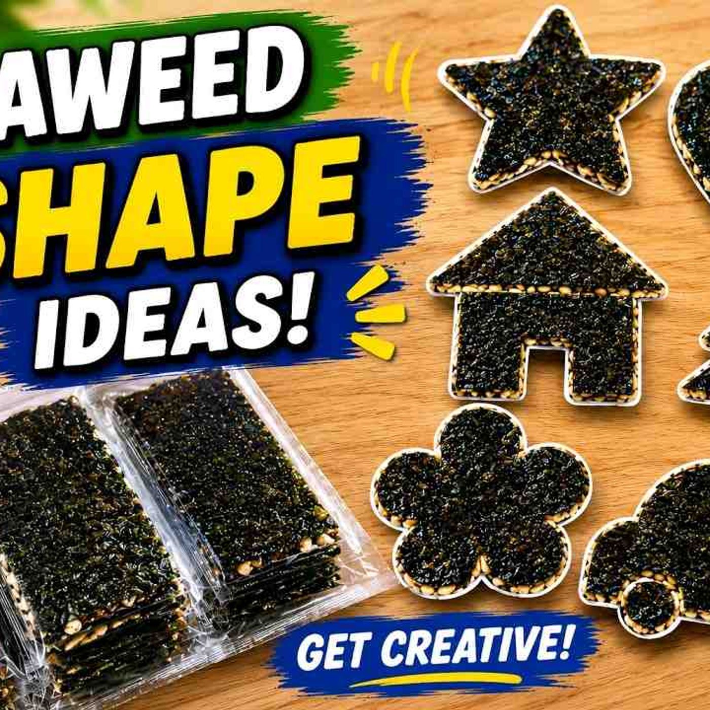 How to Create Creative Shapes with Seaweed Snacks episode artwork