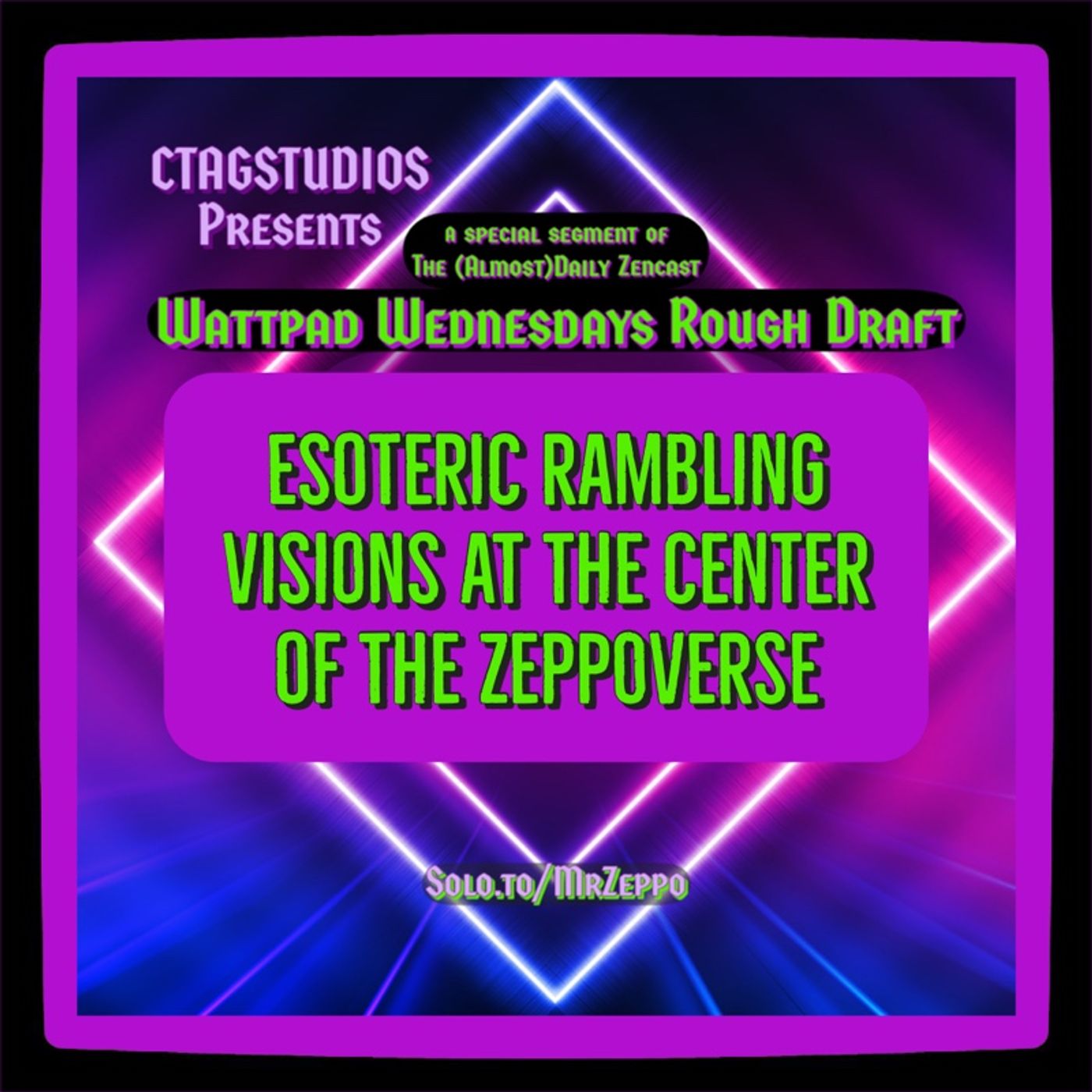 Esoteric rambling scifi visions at the center of the Zeppoverse rough draft episode artwork
