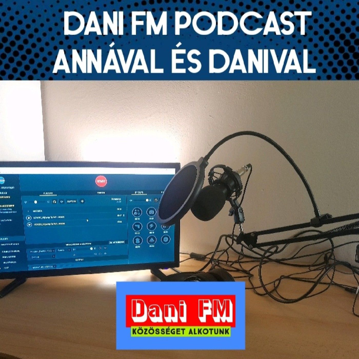 Dani FM - Közösséget alkotunk
