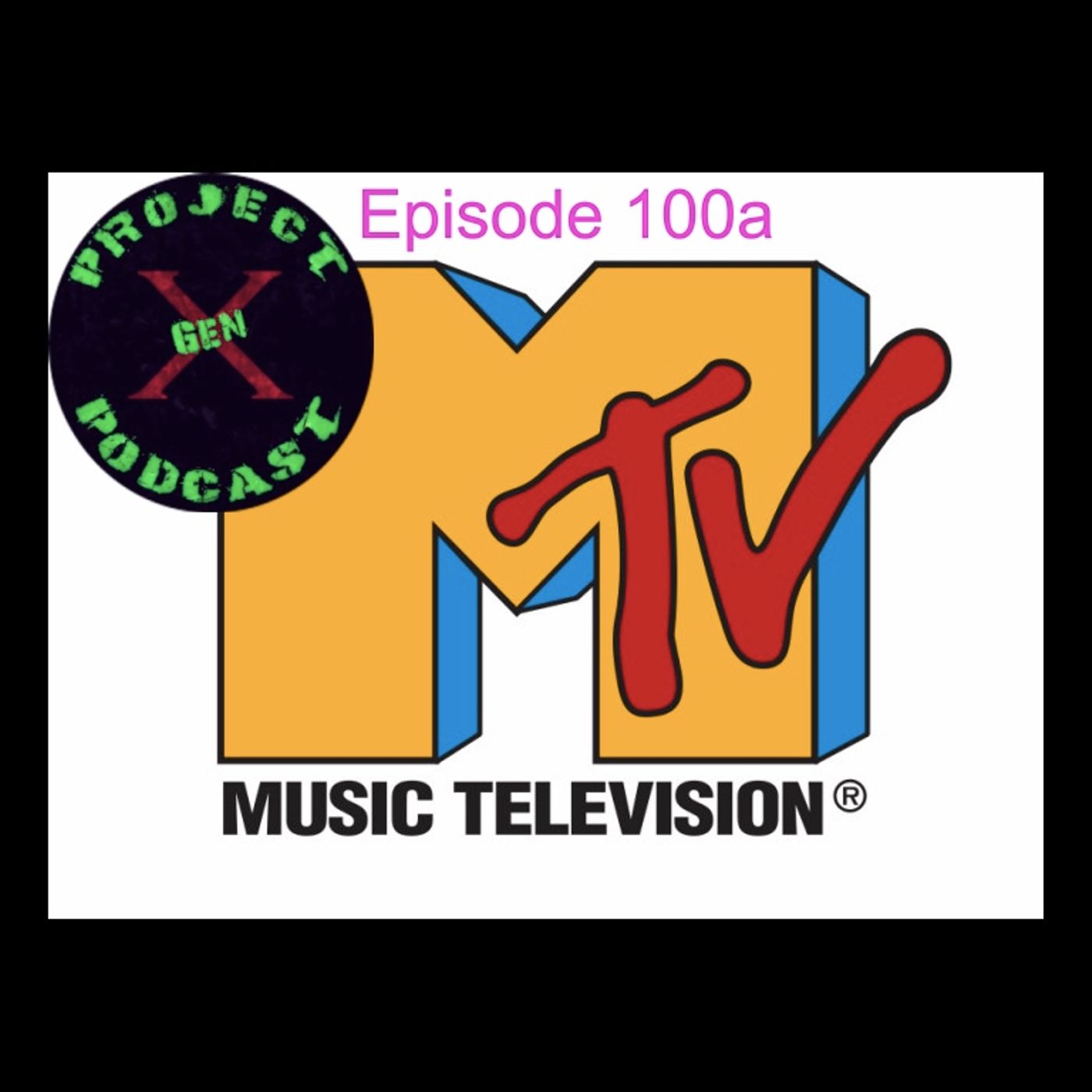 Episode 100a - MTV