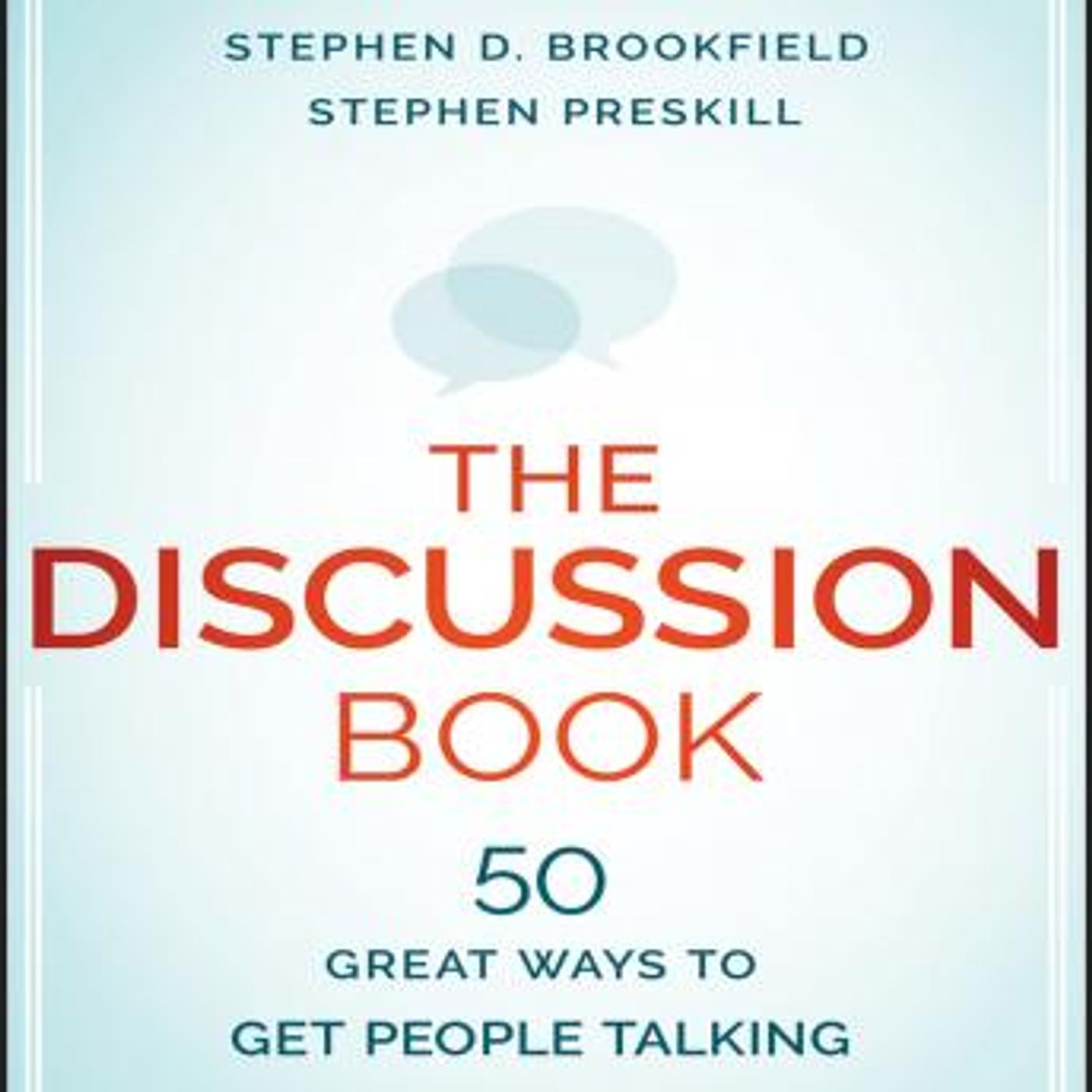 The Discussion Book: The Discussion Book by Stephen Preskill, Stephen D. Brookfield episode artwork