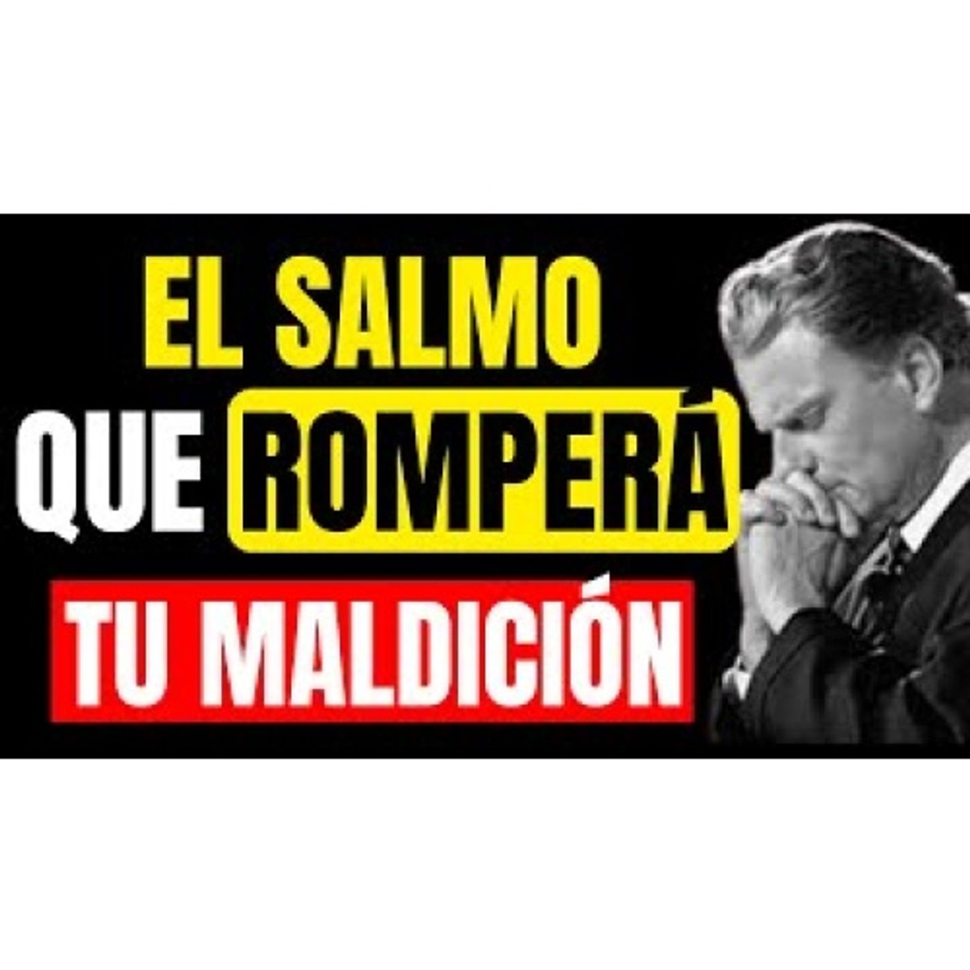 SALMO PODEROSO para ROMPER MALDICIONES y ATADURAS al INSTANTE - Enseñanzas Cristianas episode artwork