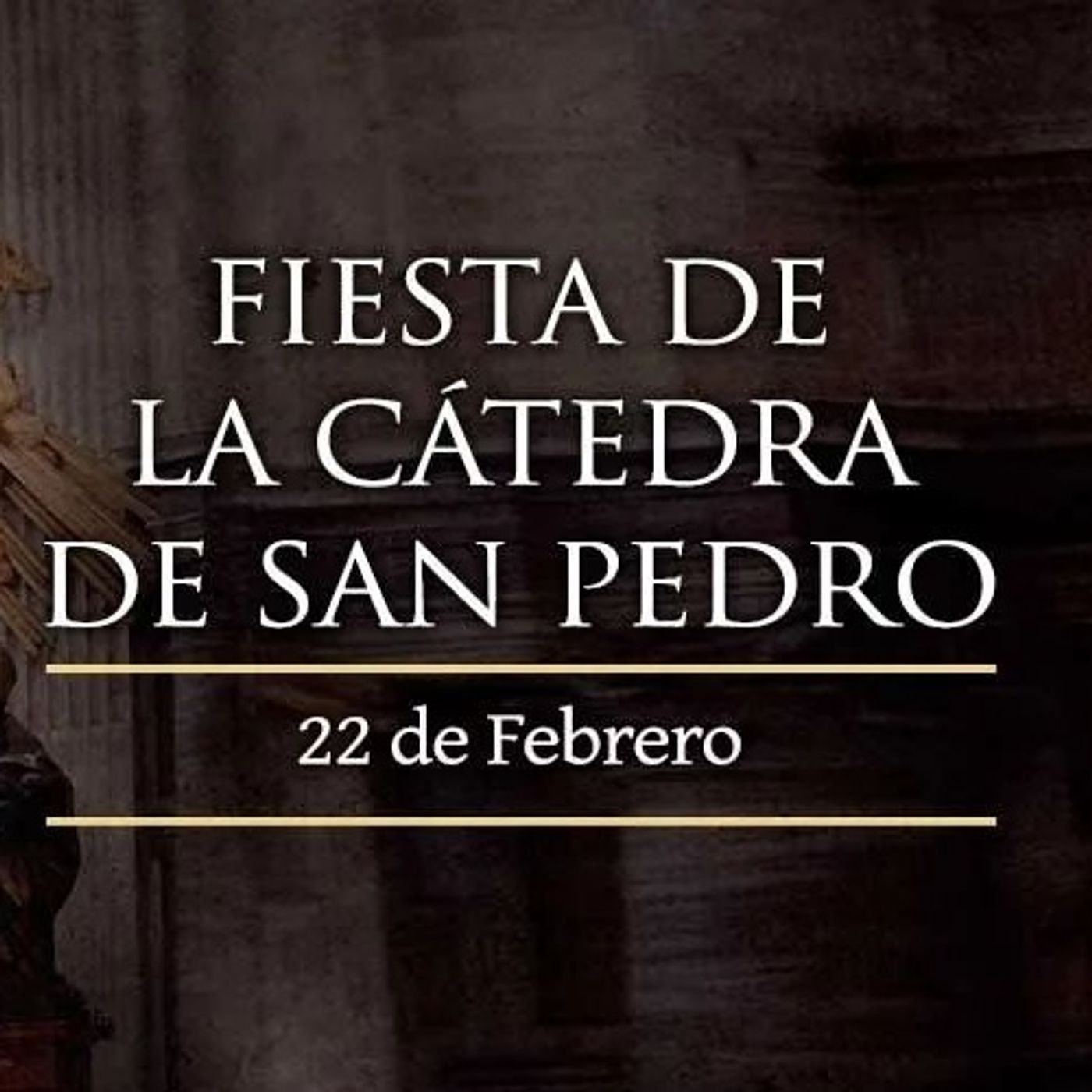 Fiesta de la Cátedra de San Pedro episode artwork