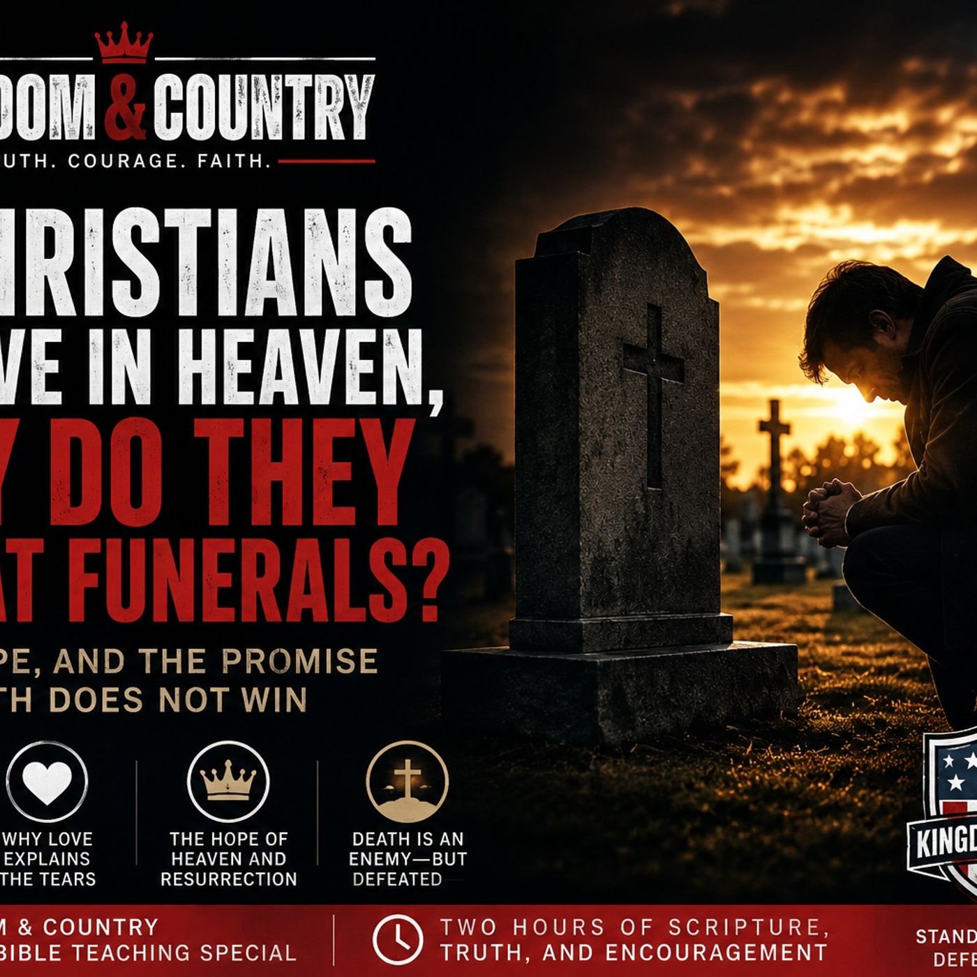 07-15-26 If Christians Believe in Heaven, Why Do They Cry at Funerals? episode artwork