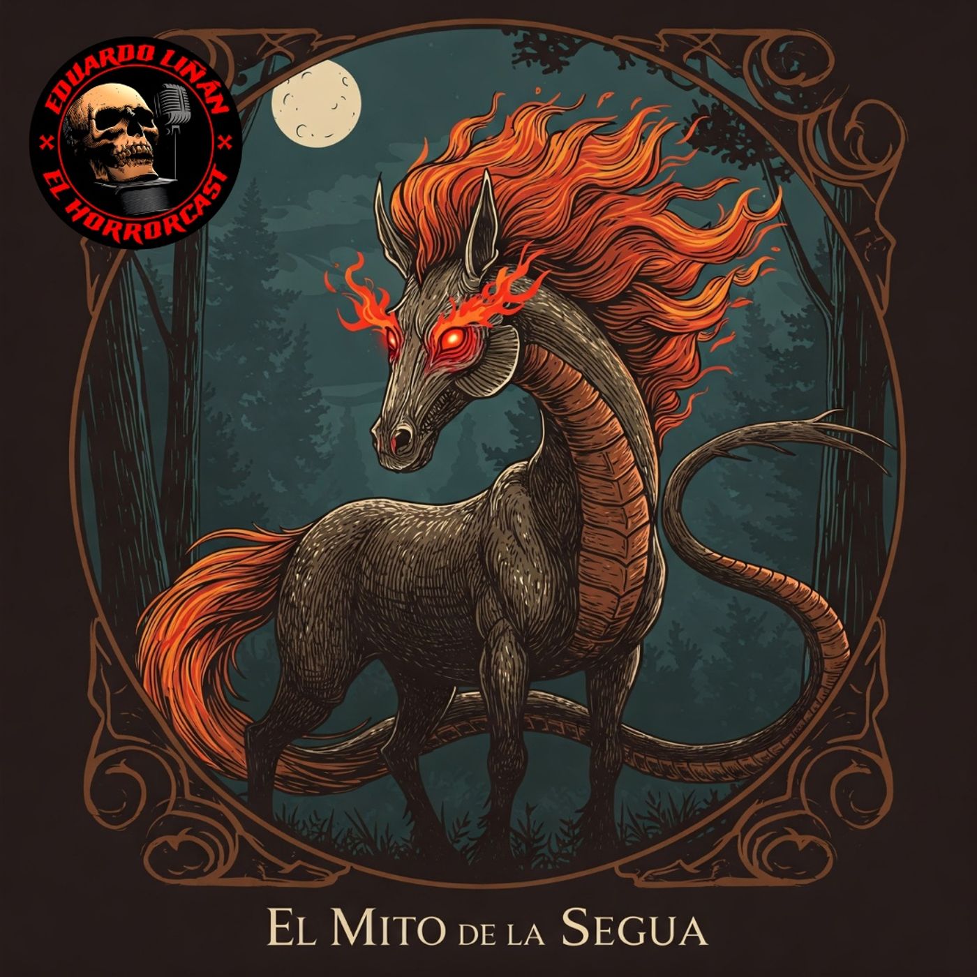 HORROR CAST : LA LEYENDA DE LA SEGUA - MITOS Y LEYENDAS episode artwork