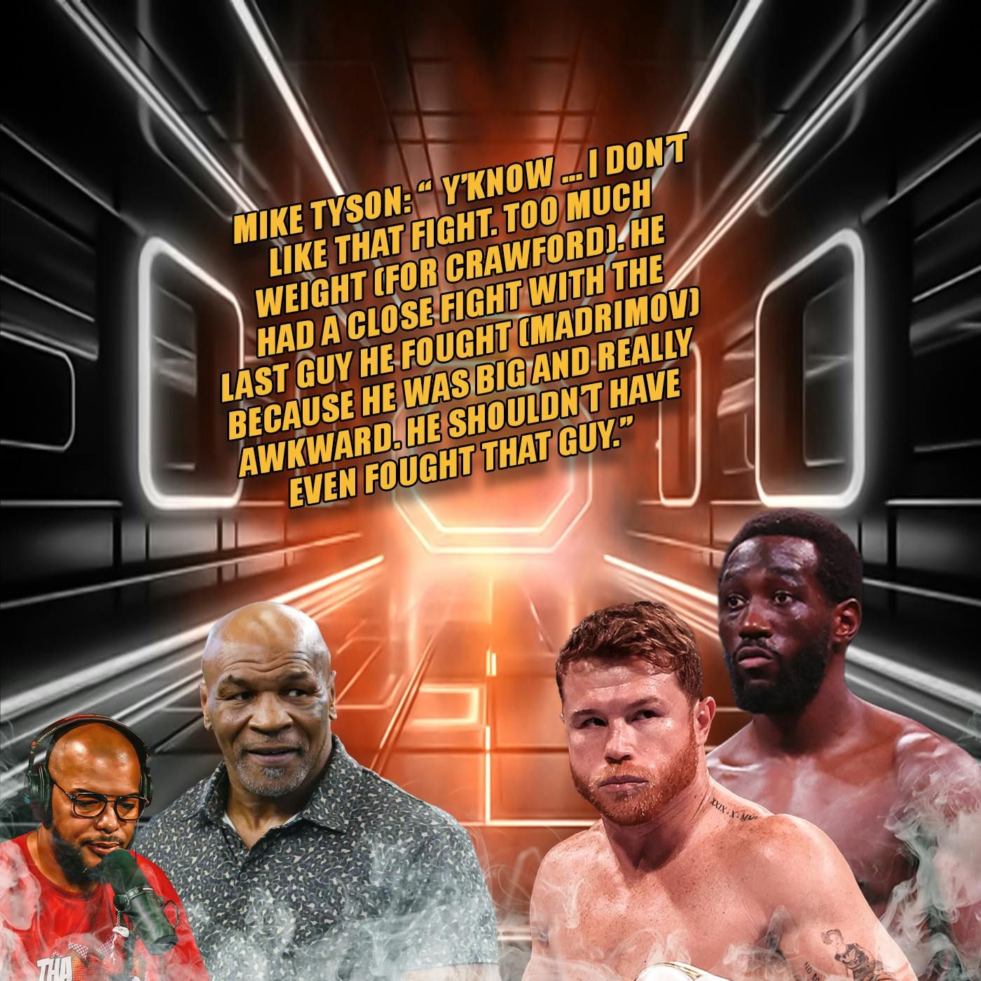 ☎️WOW Mike Tyson Doesn’t Like The Canelo Fight For Crawford😱 “Too Much Weight For Crawford🤔 episode artwork