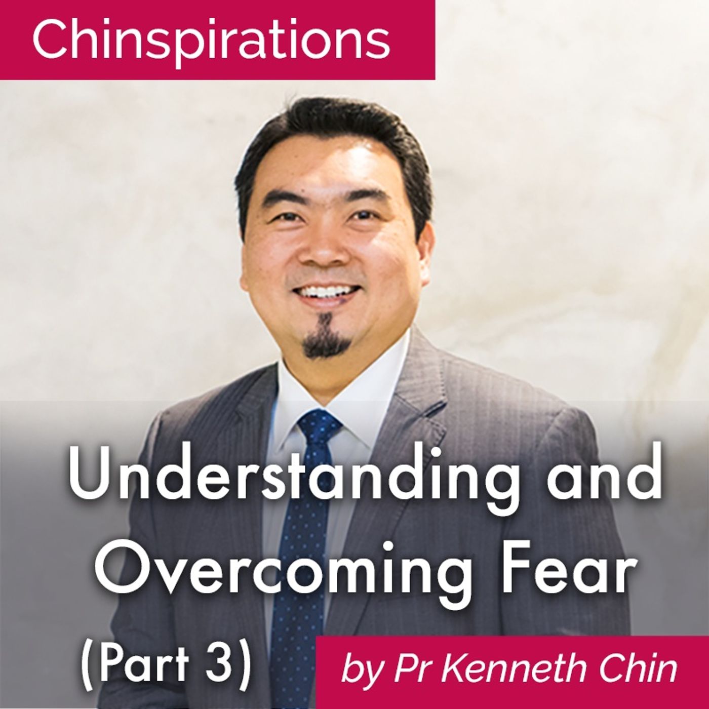 Understanding and Overcoming Fear