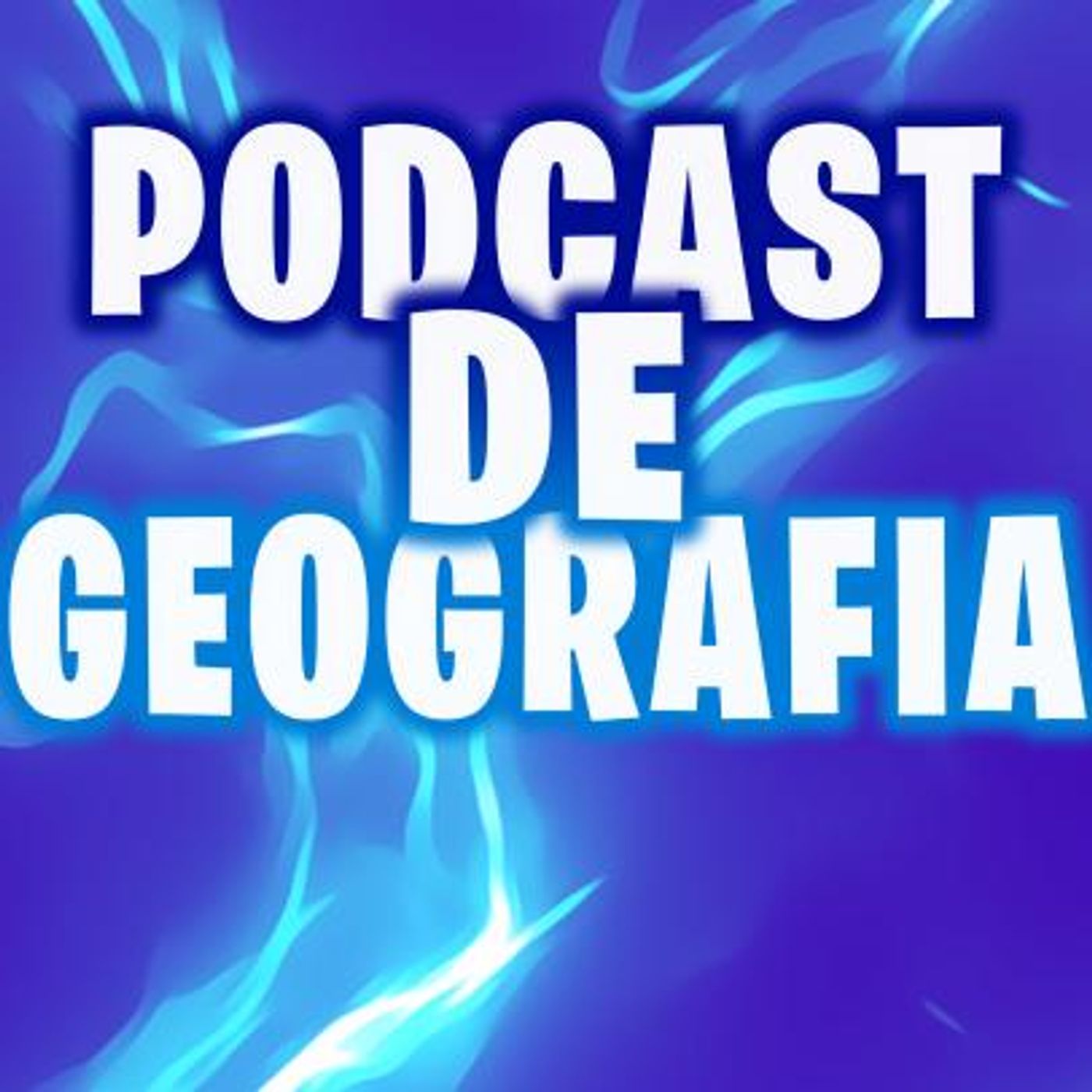 PODCAST DE GEOGRAFIA