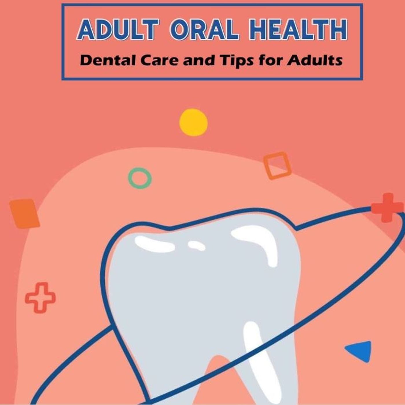 Adult Oral Health