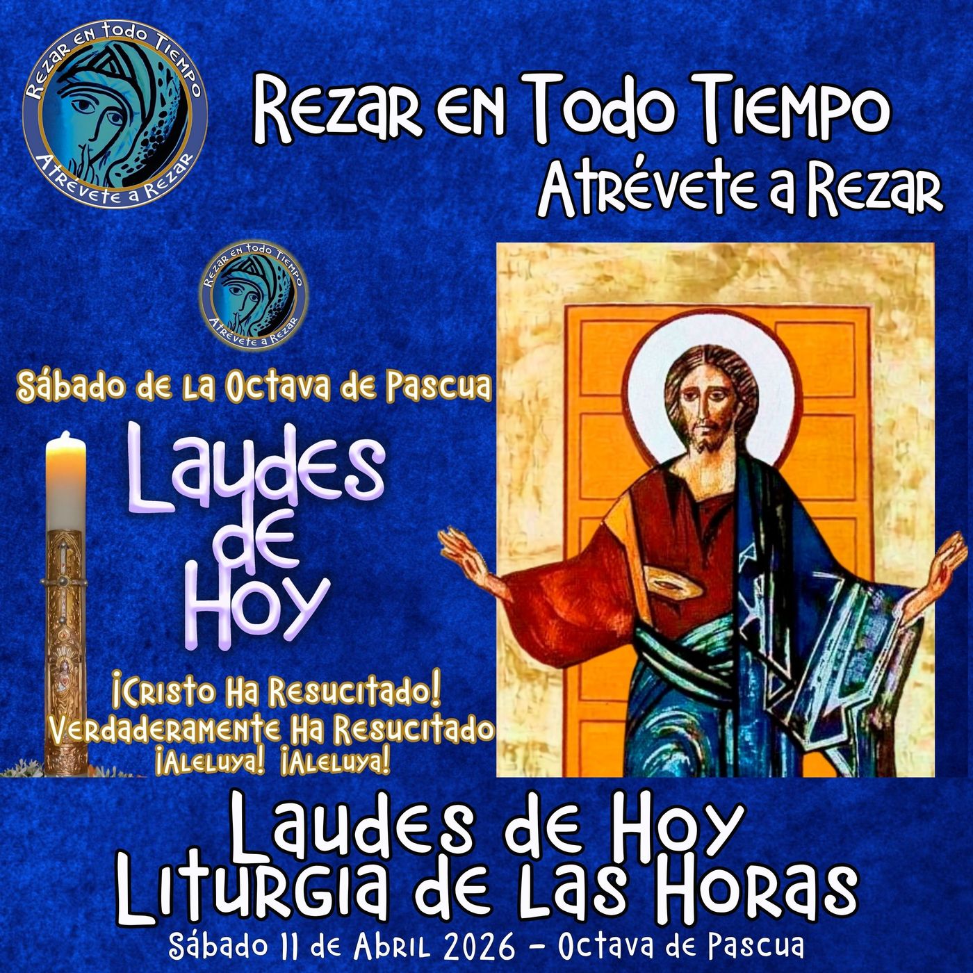 LAUDES DE HOY SÁBADO DE LA OCTAVA DE PASCUA 11 DE ABRIL 2026. CAMINO NEOCATECUMENAL. LITURGIA DE LAS HORAS. episode artwork