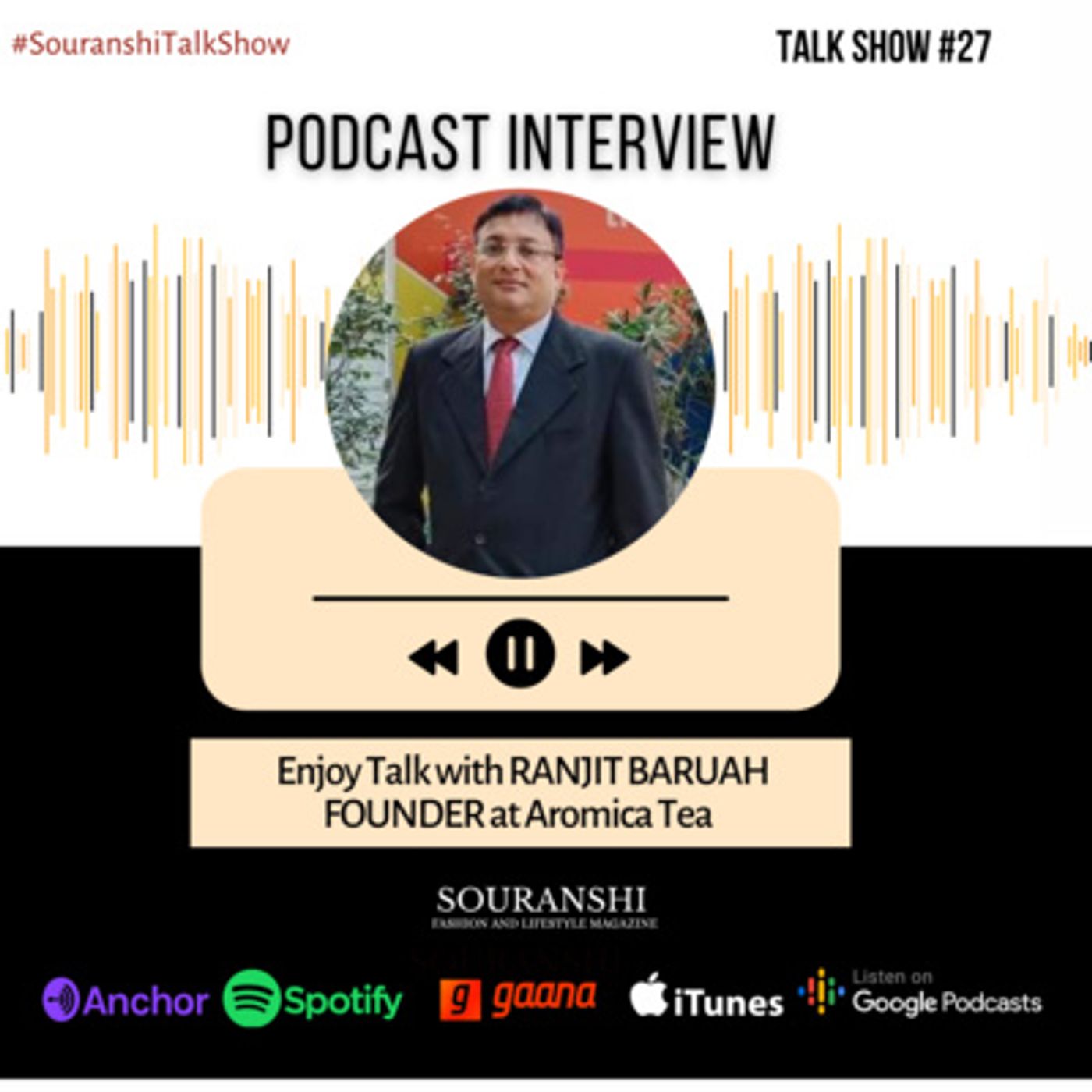 Souranshi Magazine | Podcast Interviews
