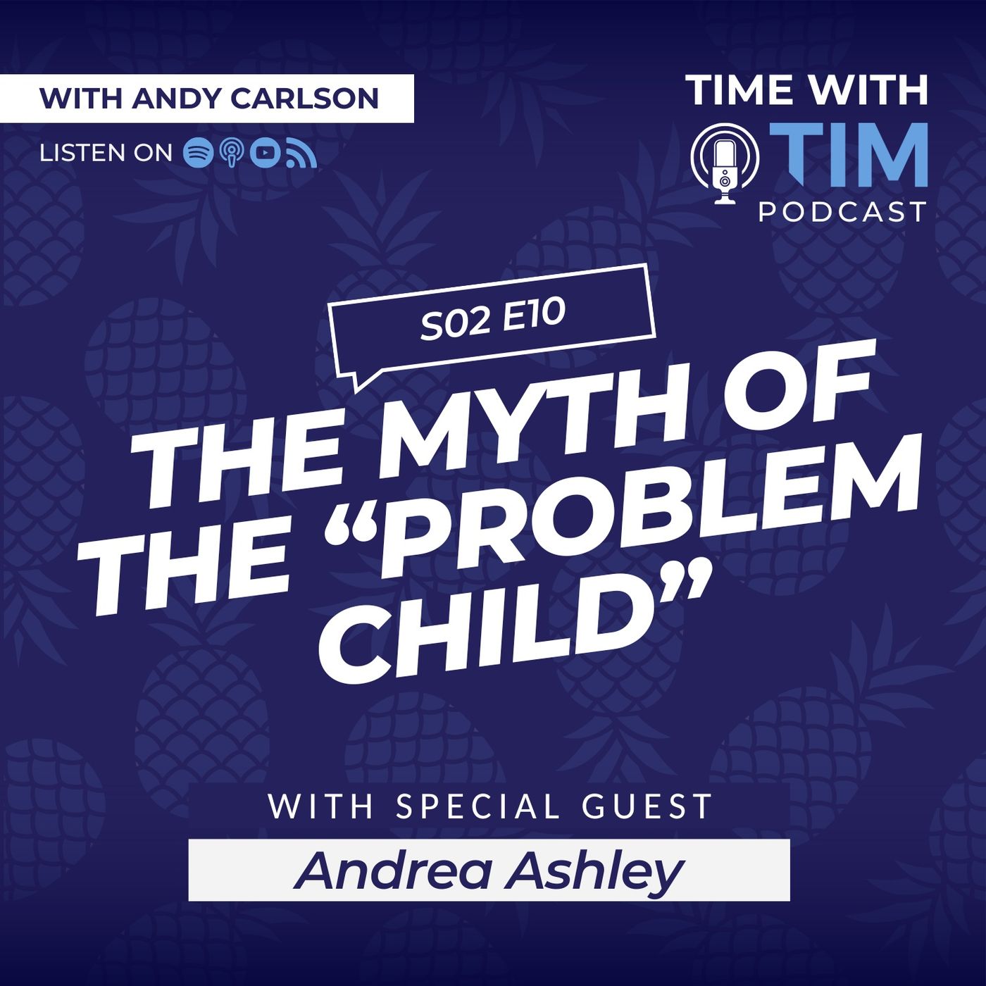 S2E10 | The Myth of the Problem Child with Andrea Ashley of AdultChildPod