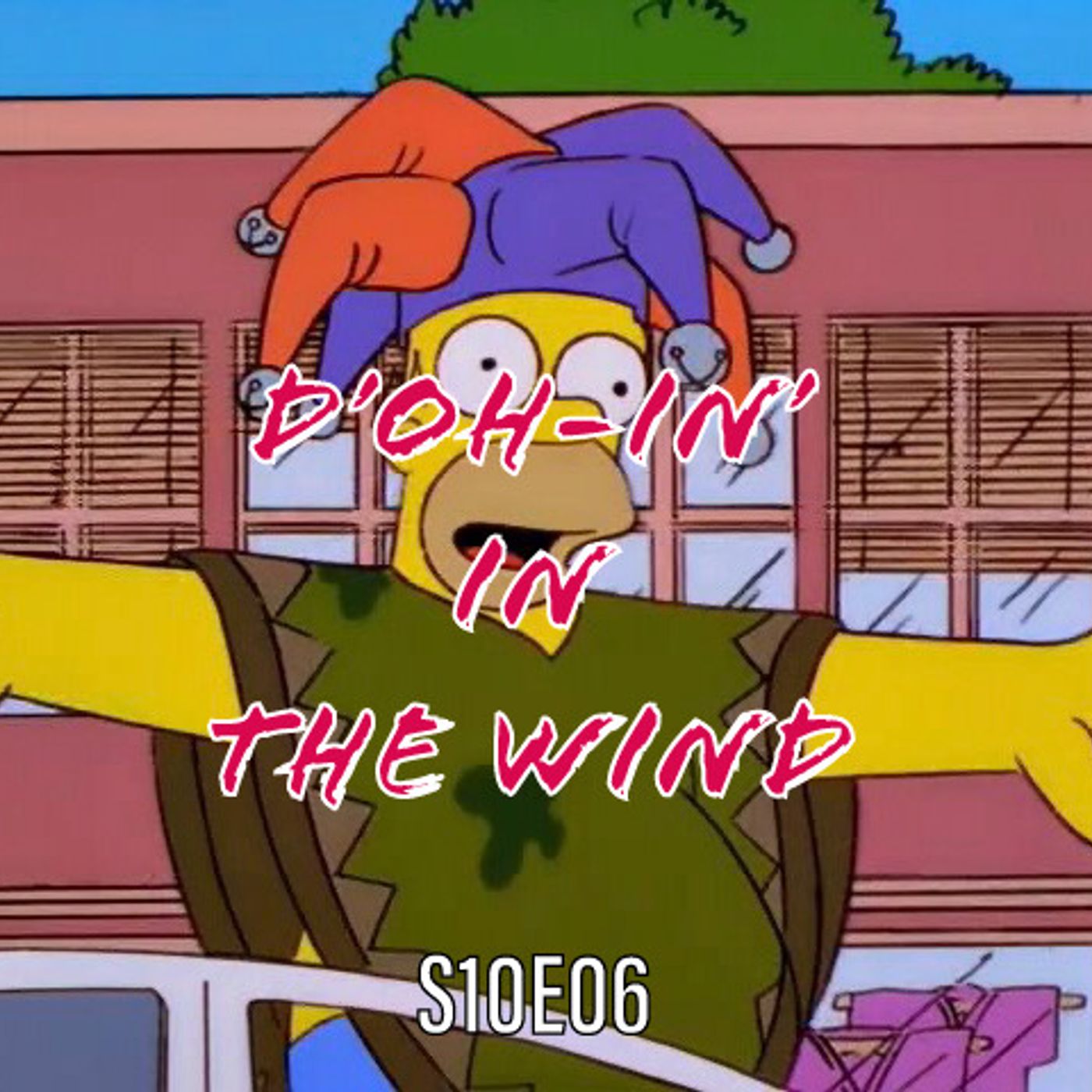 175) S10E06 (D’oh-in’ In The Wind) - podcast episode cover