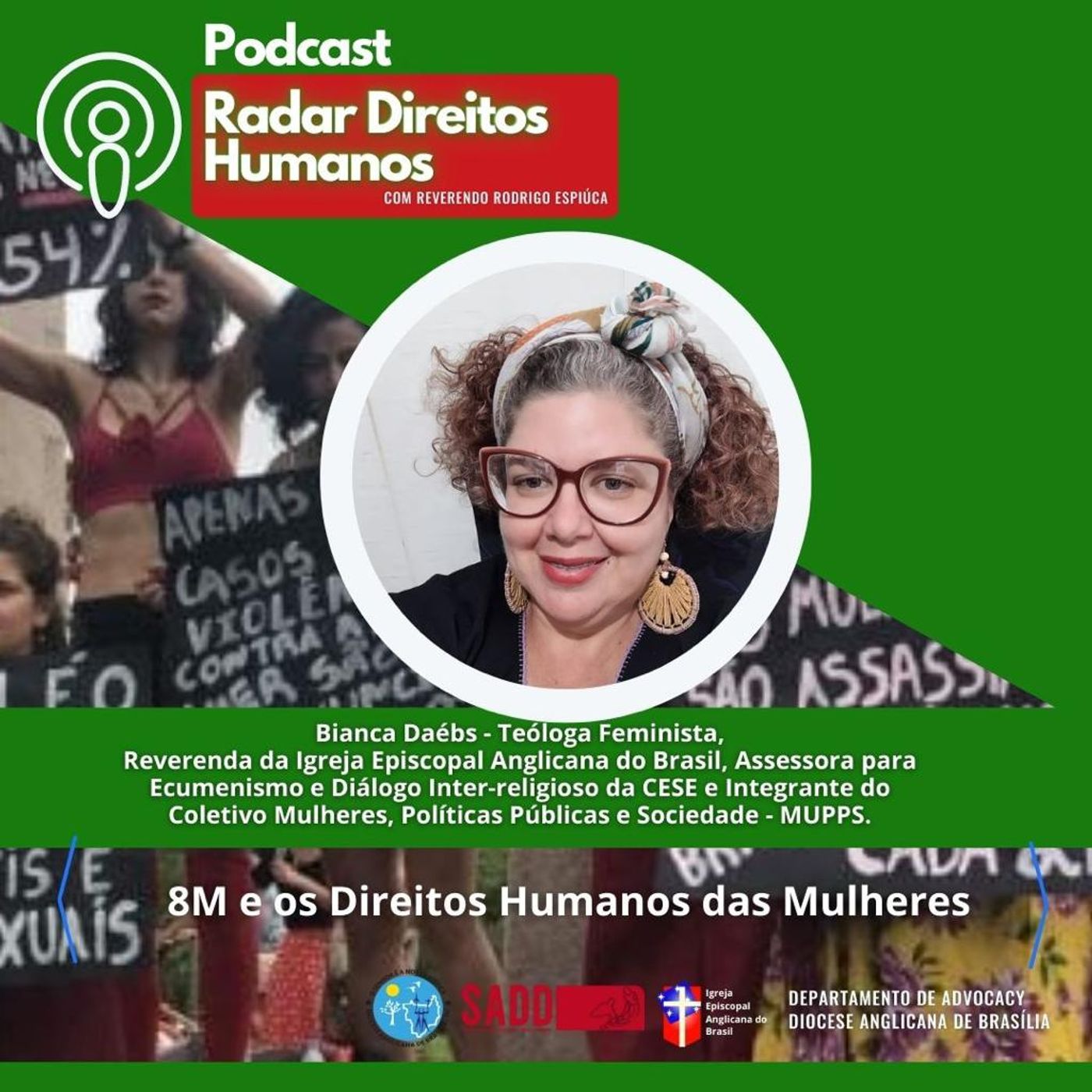 #009 - 8M e os Direitos Humanos das Mulheres, com a Dra. Bianca Daébs episode artwork