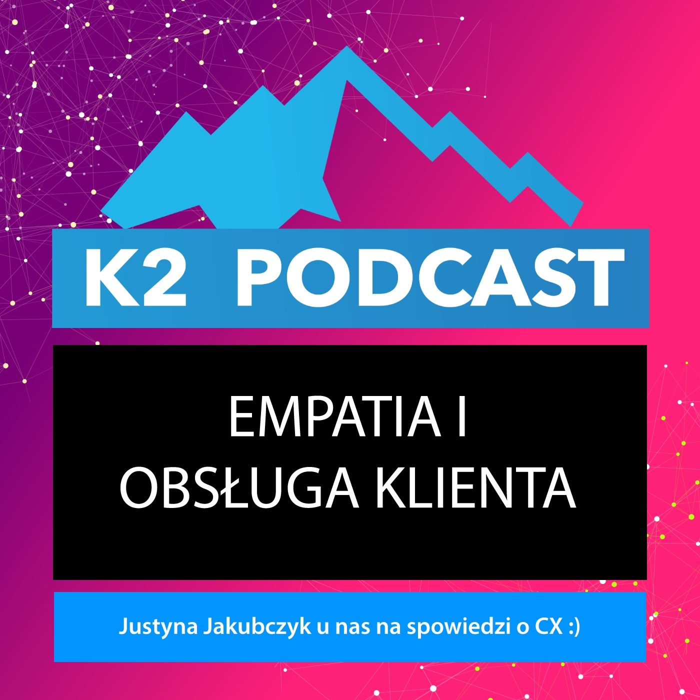 K2 Podcast