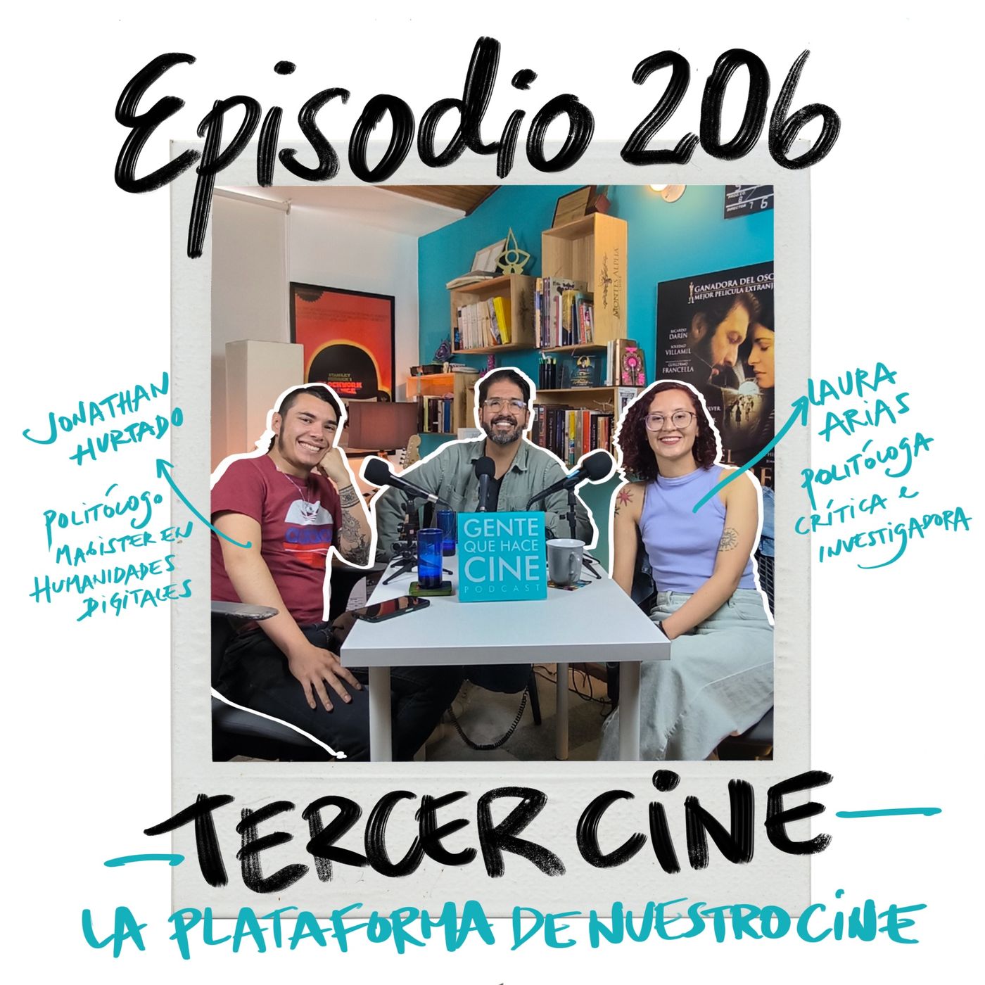 EP206 TERCER CINE CON LAURA ARIAS Y JONATHAN HURTADO