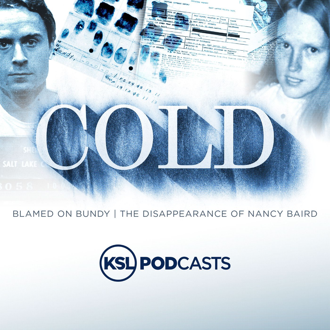 Introducing COLD: Blamed on Bundy - The Disappearance of Nancy Baird episode artwork
