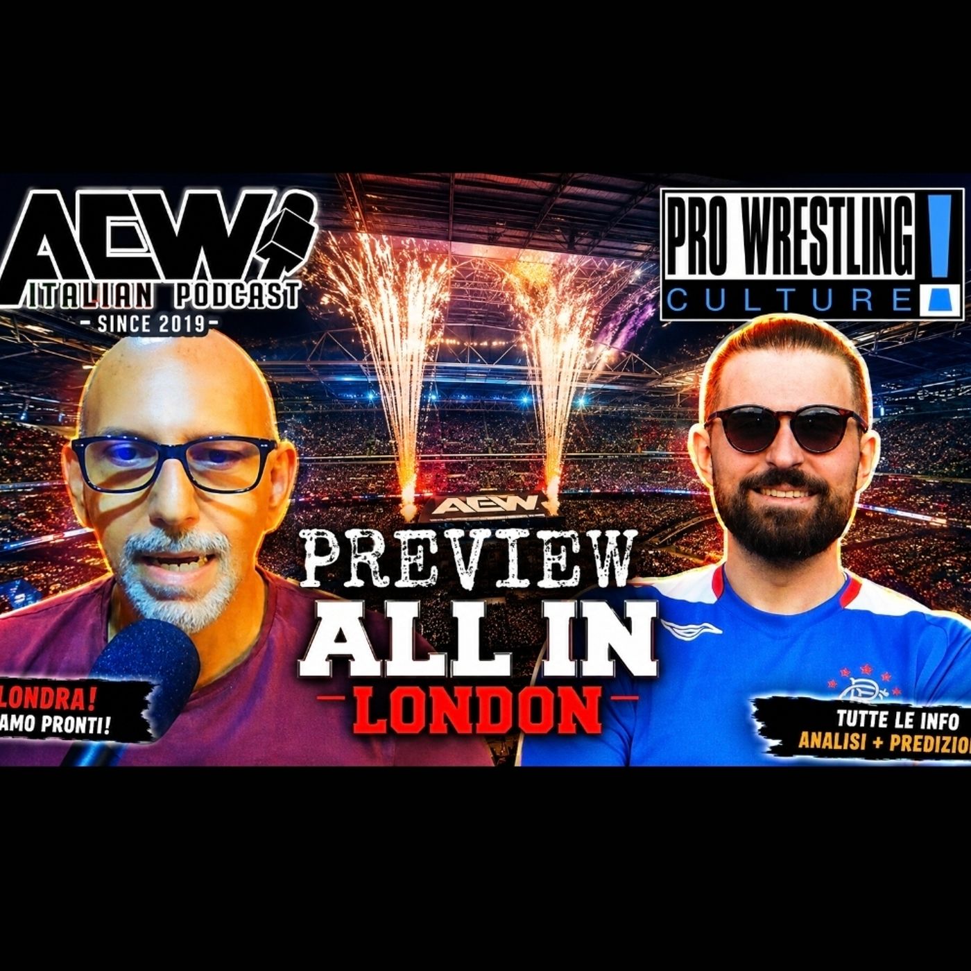 Pro Wrestling Culture #585 - Preview ALL IN 2026 ft. AEW Italian Podcast episode artwork