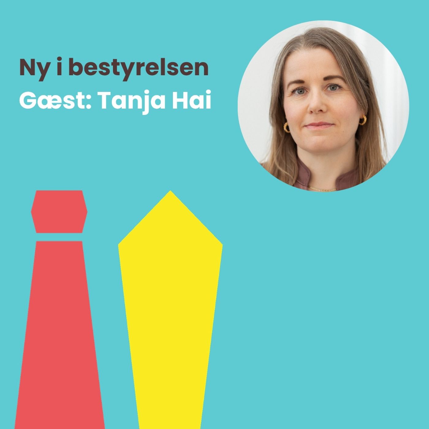 #96: Bestyrelsens ledelsesrolle - mød Tanja Hai og bliv klogere på den opgave, næsten ingen taler om 🤔