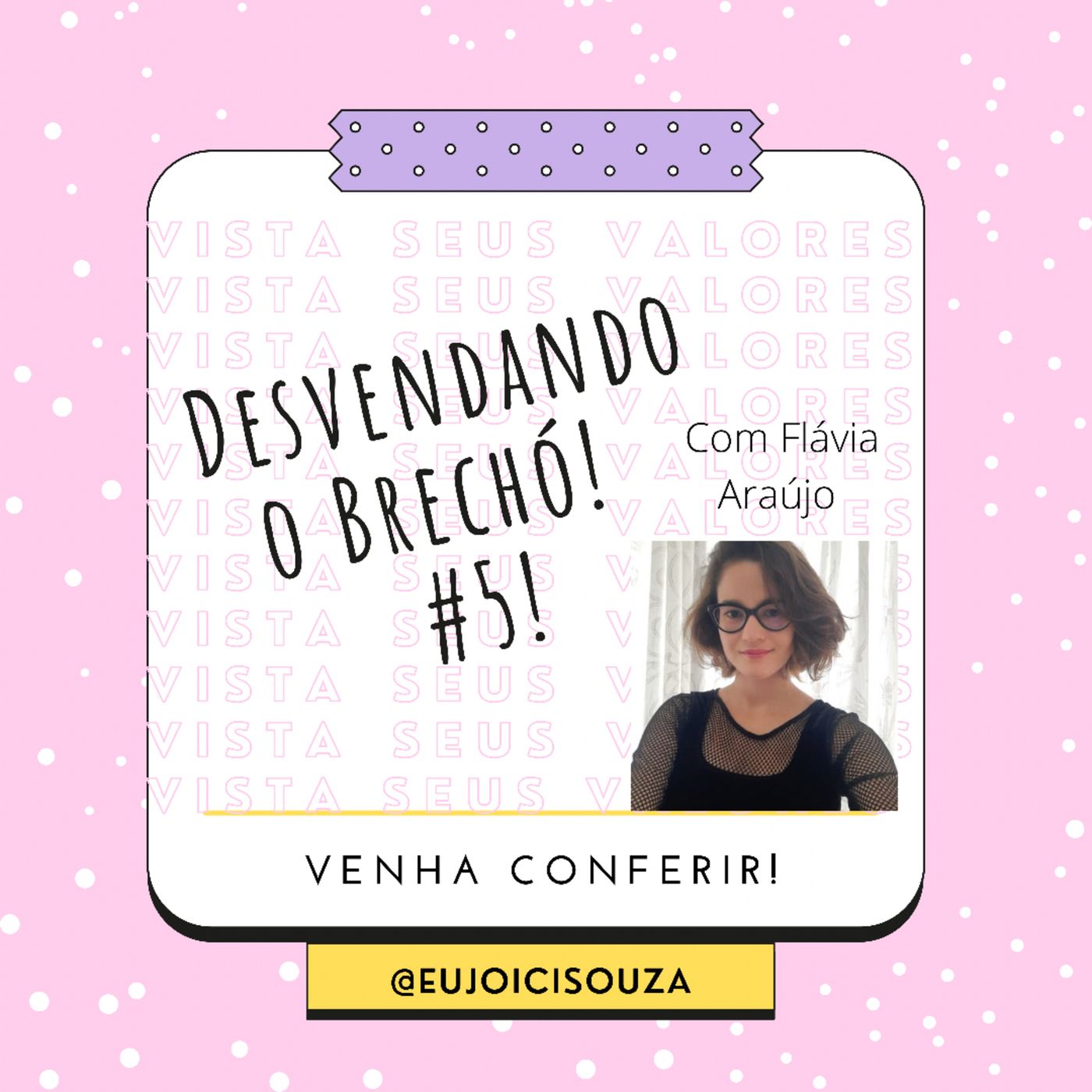 Vista seus valores