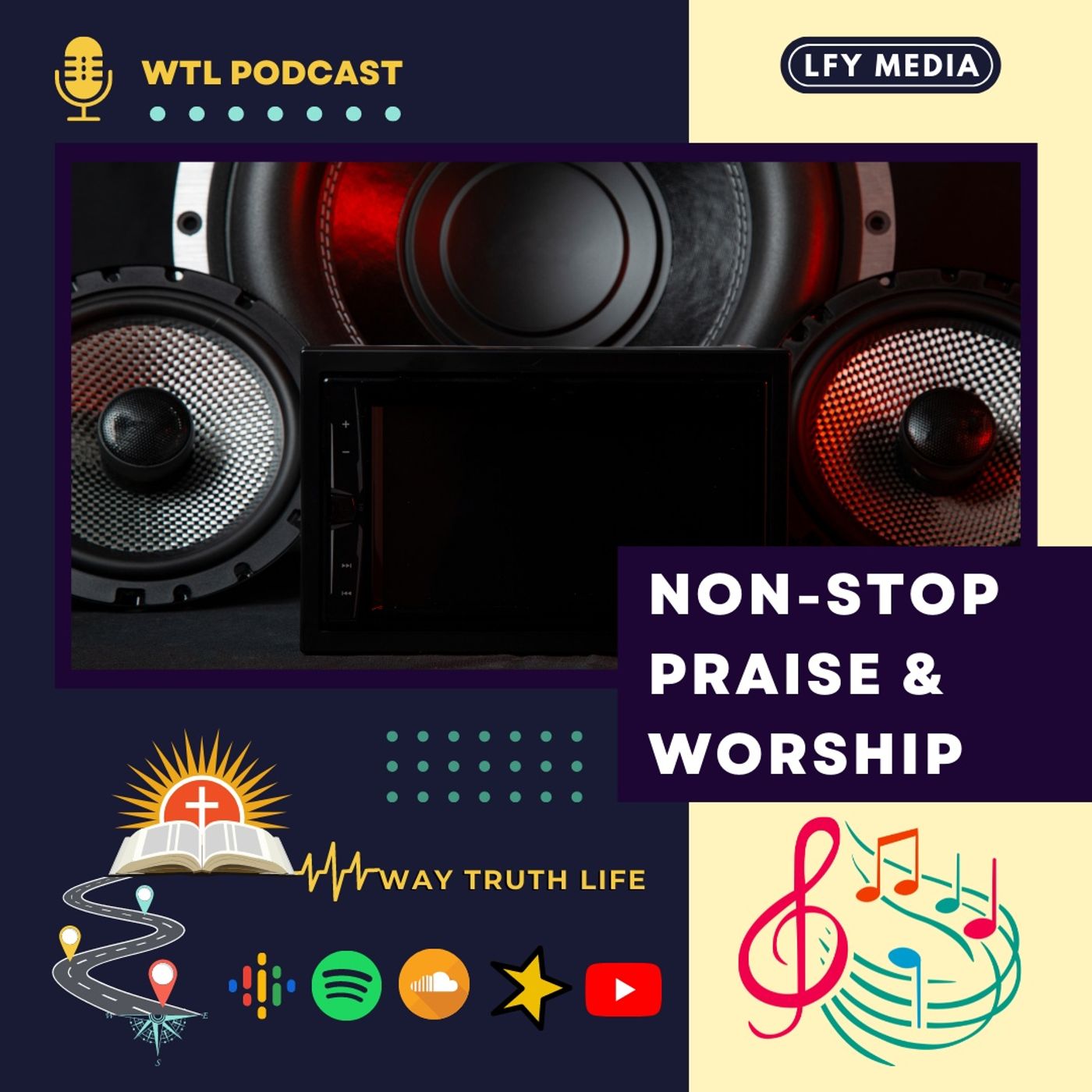WTL PODCAST | NON-STOP PRAISE & WORSHIP