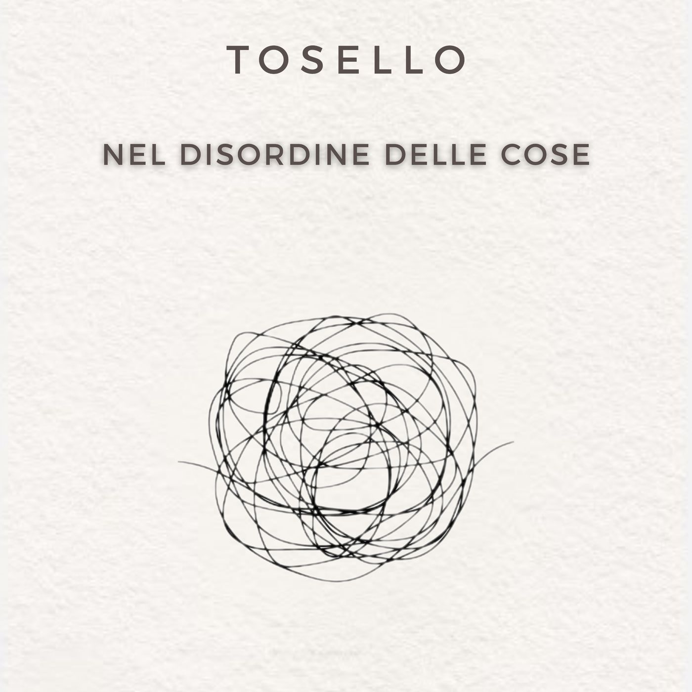 Tosello racconta “Nel disordine delle cose”: un album terapeutico nato dal caos (e pronto a vivere dal vivo) episode artwork