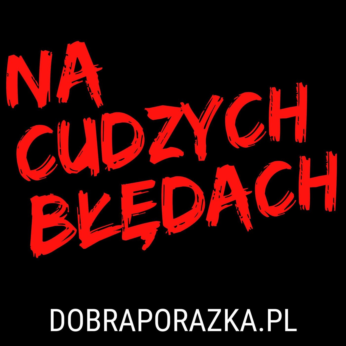 Podcast Fundacji Dobra Porażka