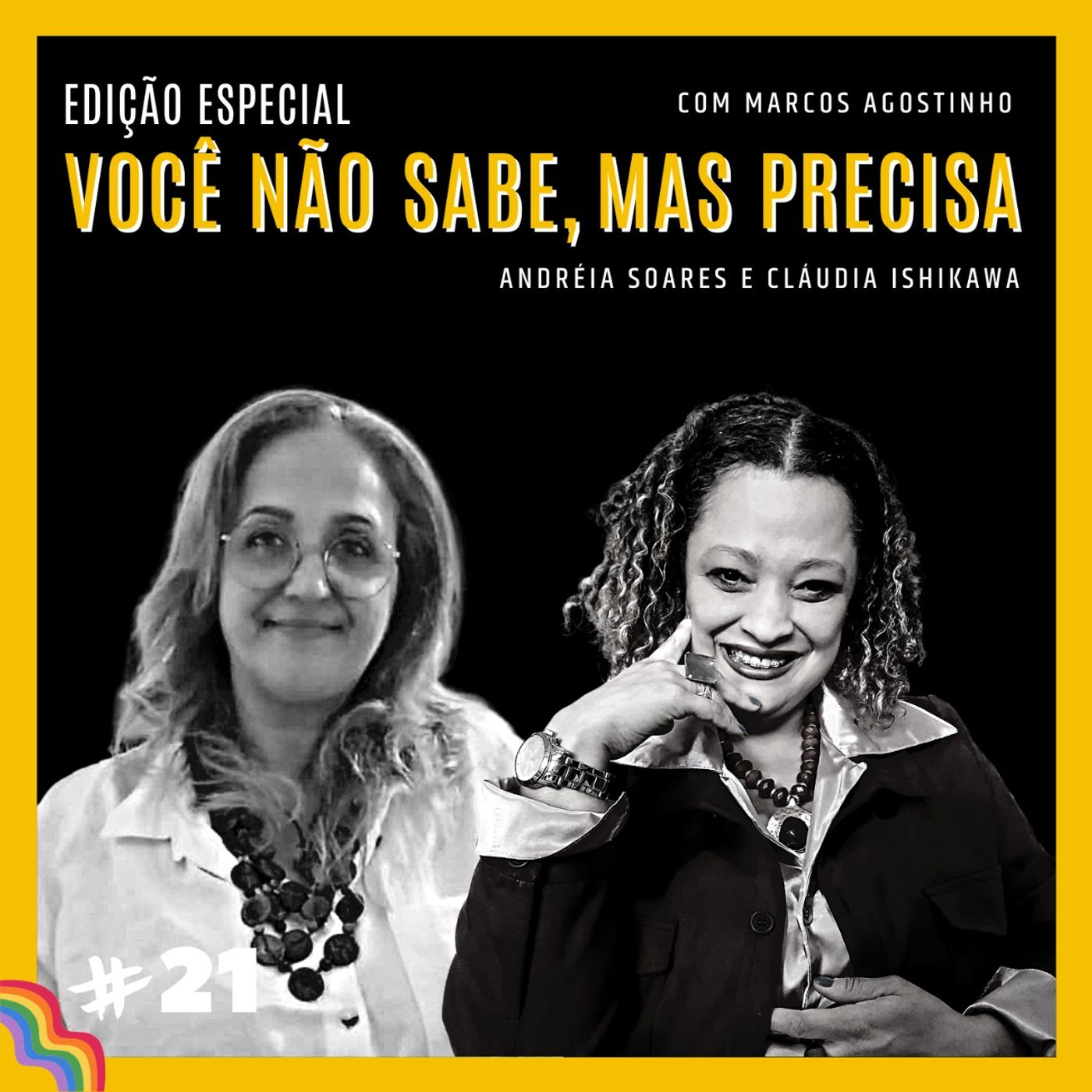 Você não sabe, mas precisa
