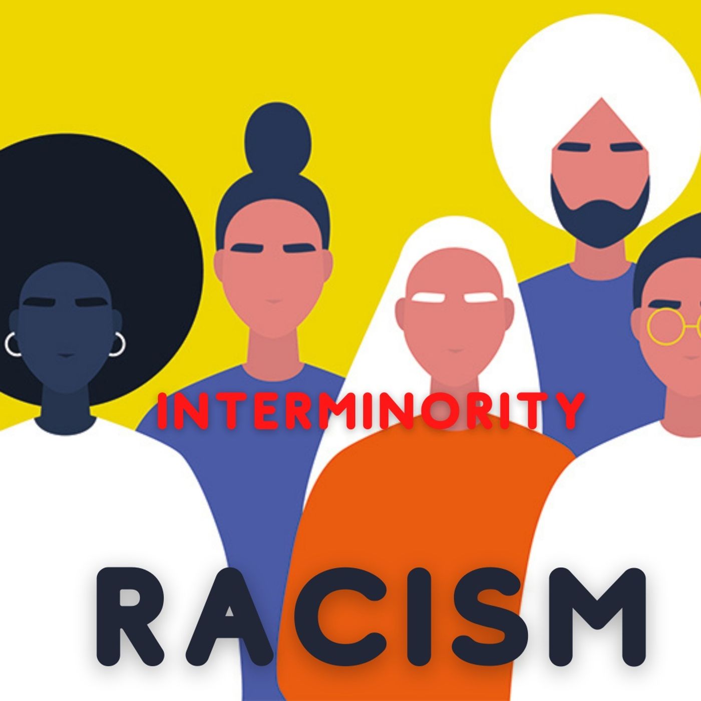 Episode 90- Interminority Racism episode artwork
