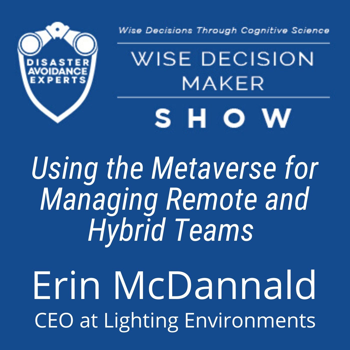 Wise Decision Maker Show