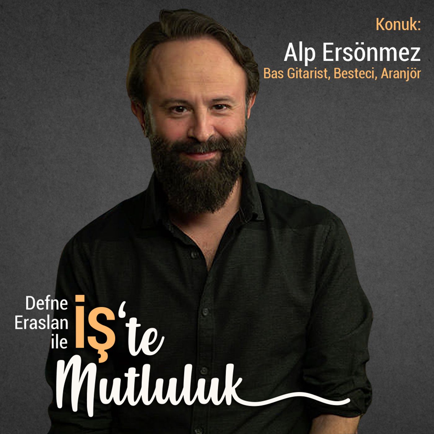 İş\'te Mutluluk
