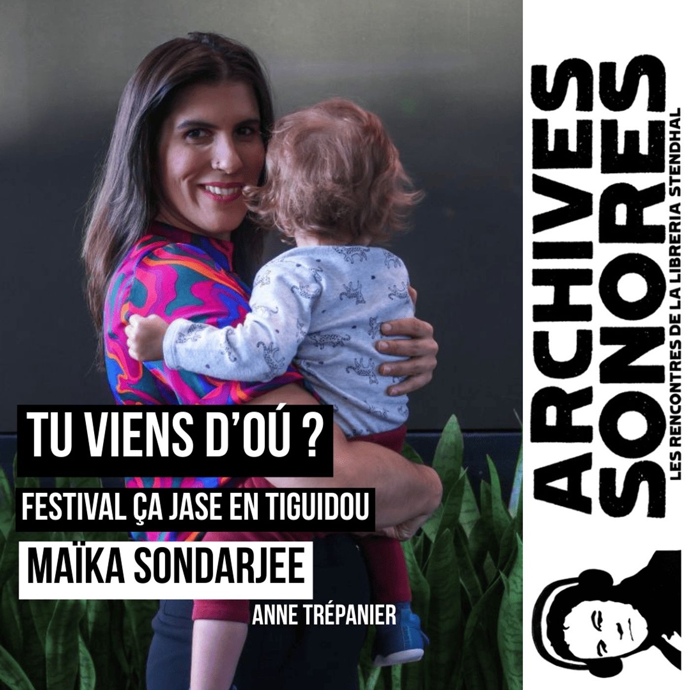 Maika Sondarjee - Tu viens d'où - Editions Lux episode artwork