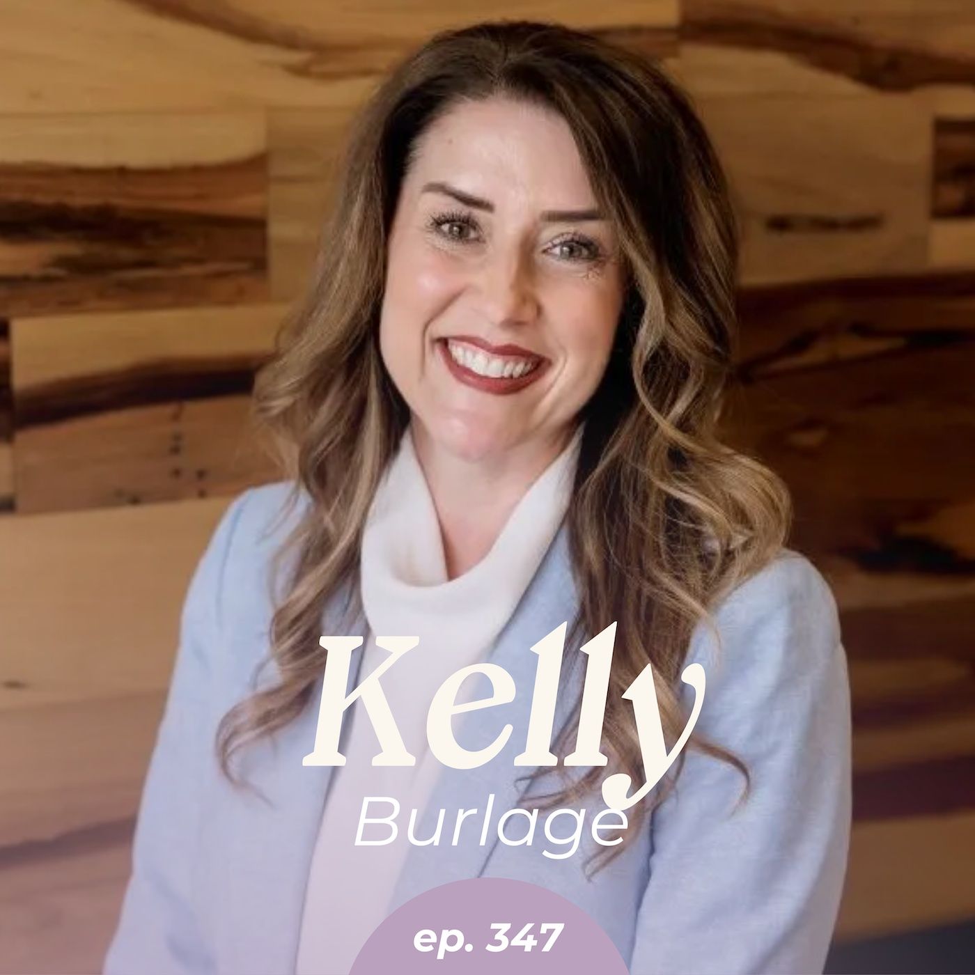 347: Why Failure Looks Different as You Grow with Kelly Burlage episode artwork
