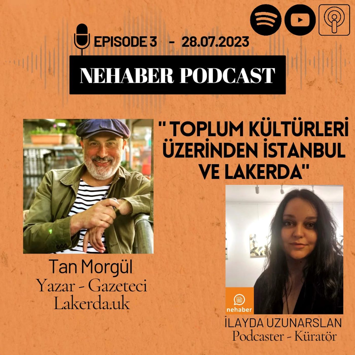 Tan Morgül ile Toplum Kültürleri Üzerinden İstanbul ve Lakerda... episode artwork