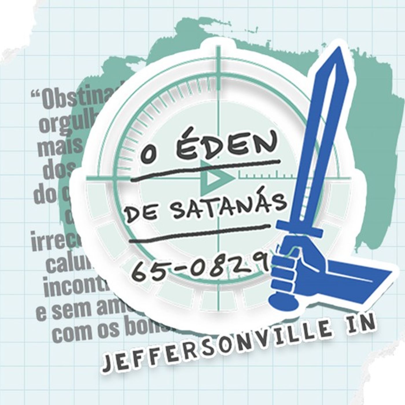 Éden de Satanás - As Águias Se Reunindo, by Joseph Branham episode artwork