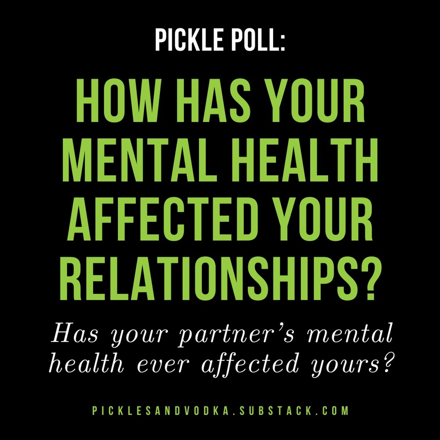 Pickles and Vodka: a Mental Health Podcast