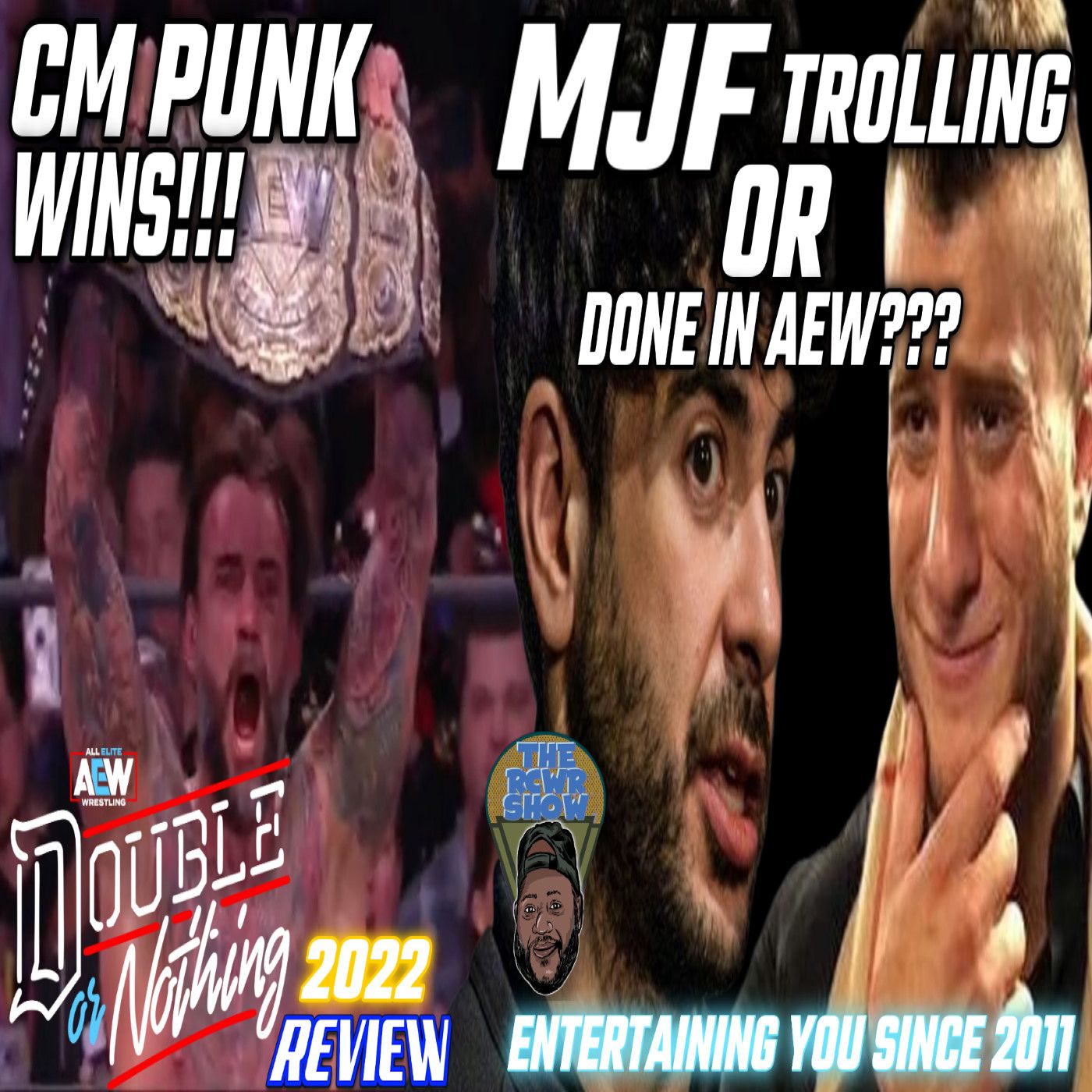 CM Punk Wins World Title! AEW Double or Nothing 2022 Post Show 5/29/22 episode artwork